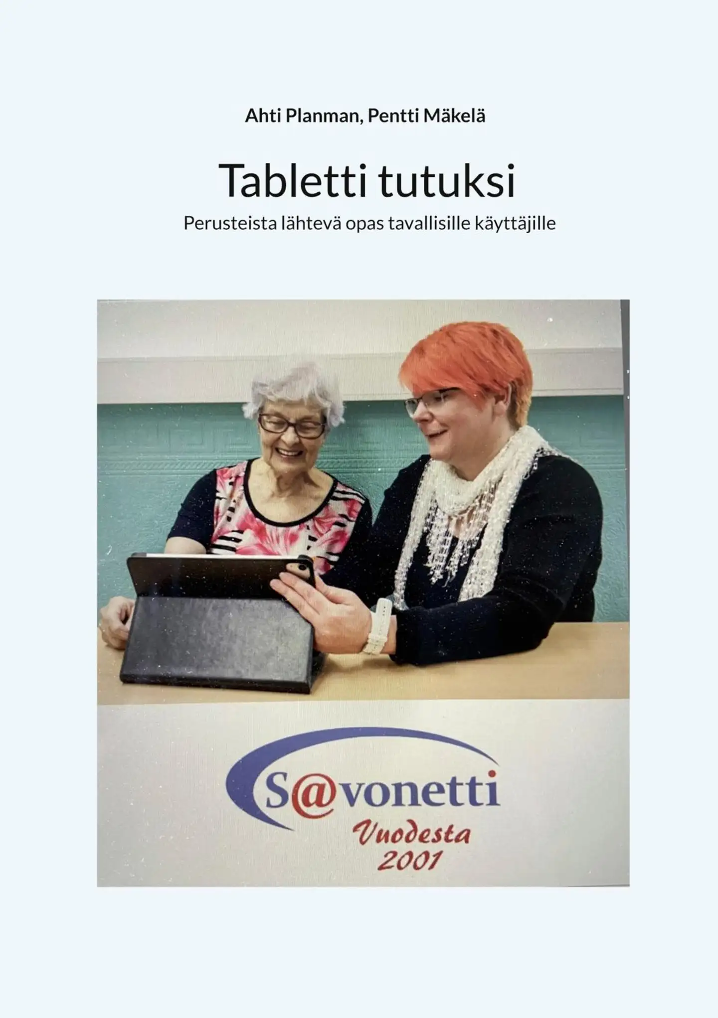 Planman, Tabletti tutuksi - Perusteista lähtevä opas tavallisille käyttäjille