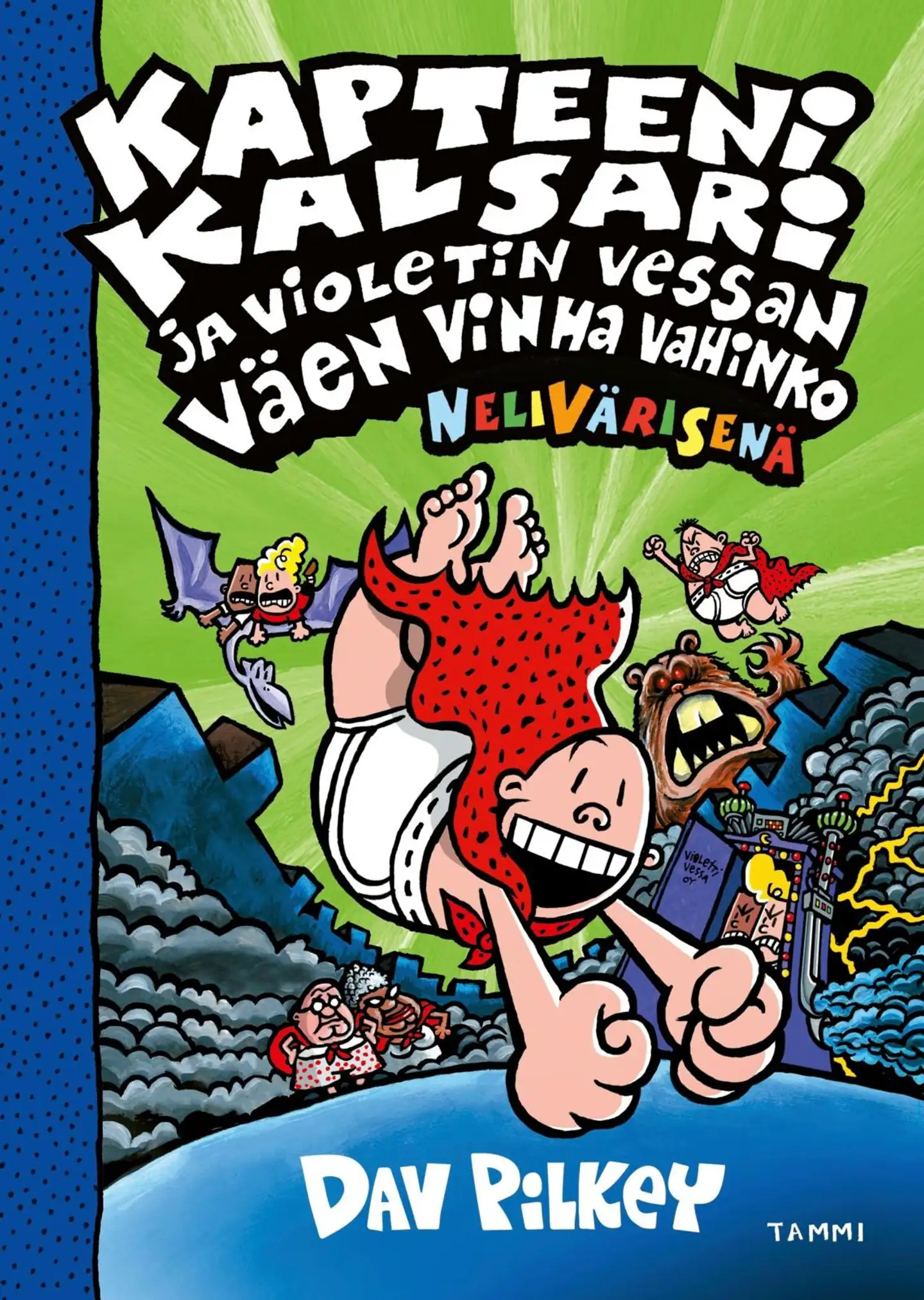 Pilkey, Kapteeni Kalsari ja Violetin Vessan väen vinha vahinko (nelivärinen)