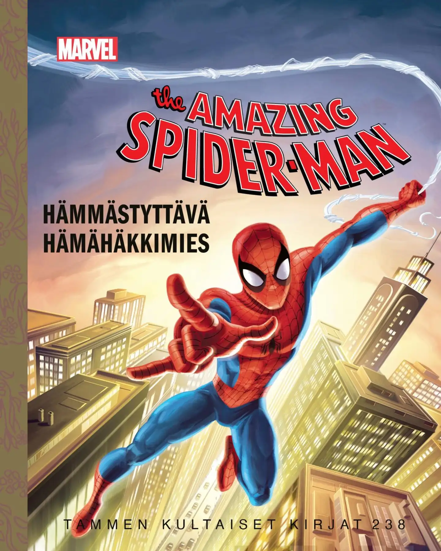 Marvel, Marvel. Hämmästyttävä Hämähäkkimies. TKK 238 - Tammen kultaiset kirjat 238