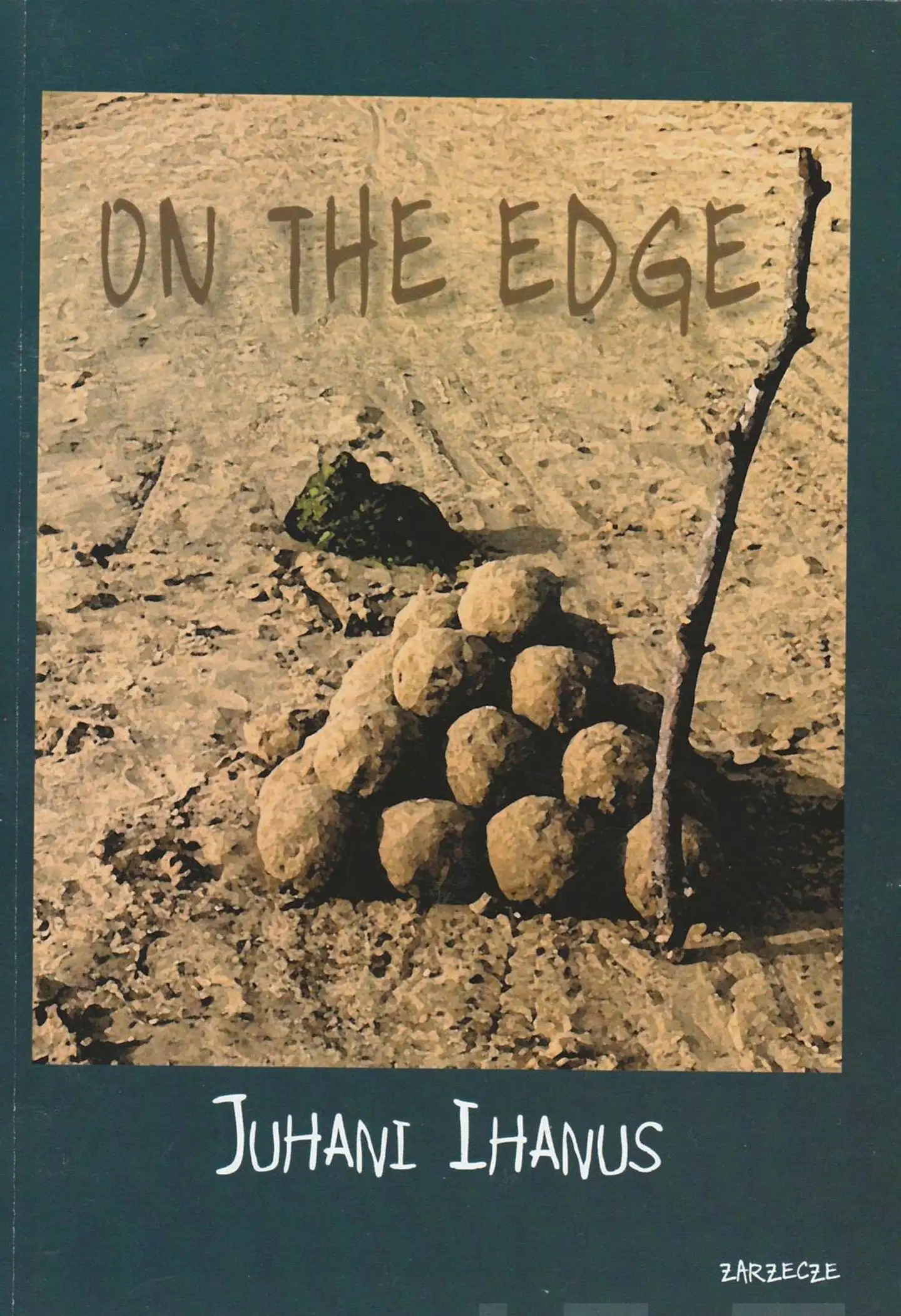 Ihanus, On the Edge - Aphorisms