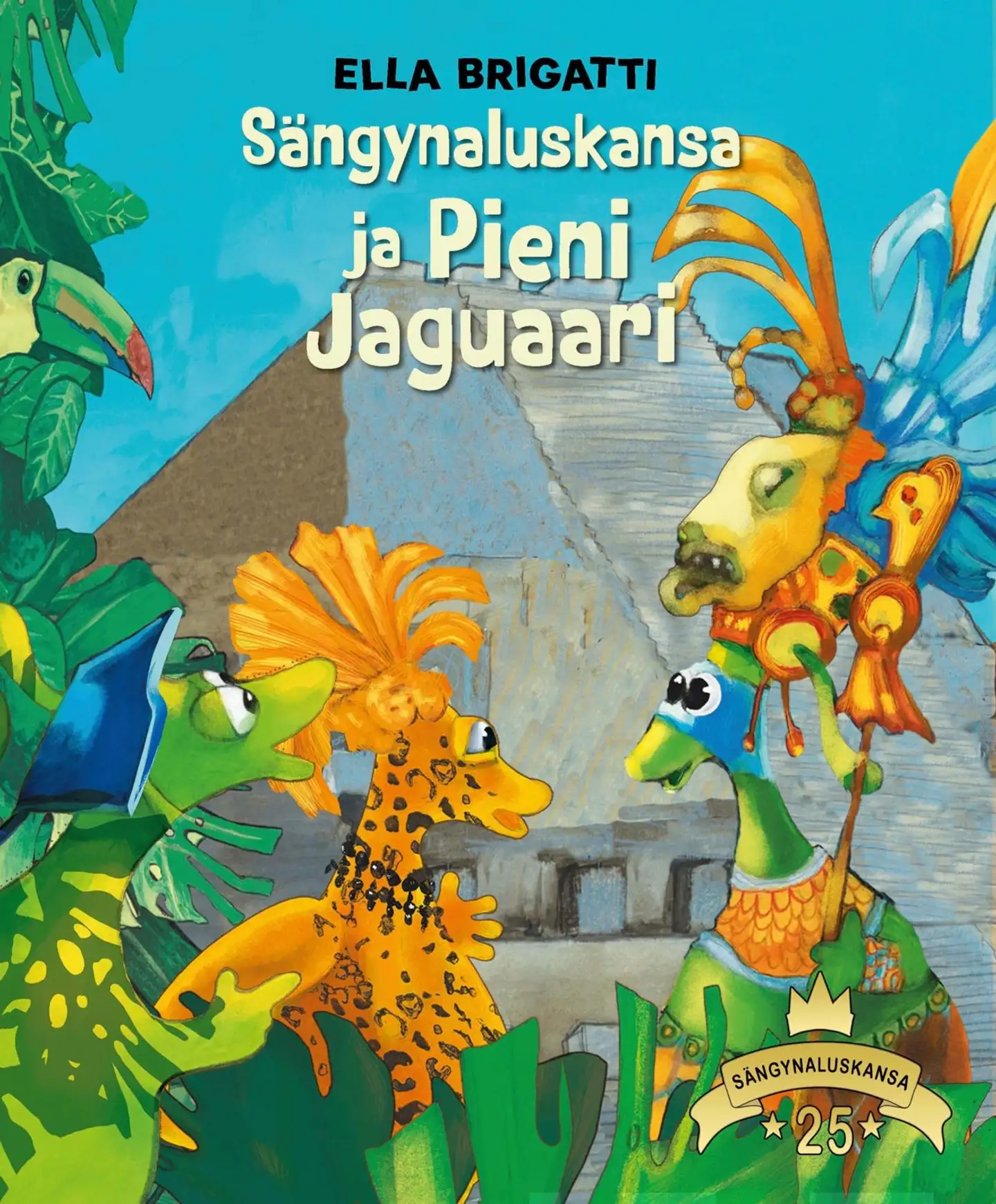 Brigatti, Sängynaluskansa ja Pieni Jaguaari