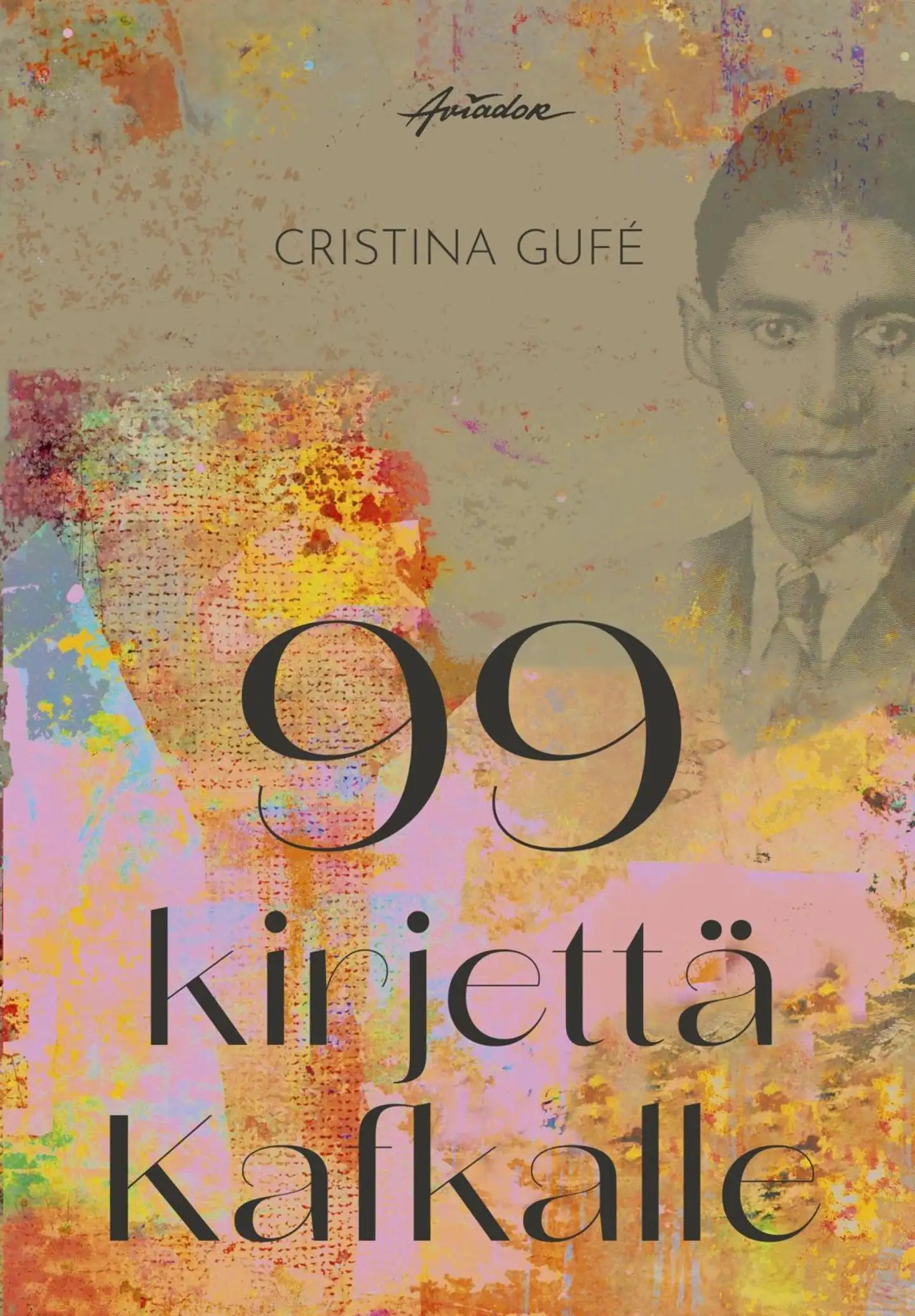 Gufé, 99 kirjetta Kafkalle