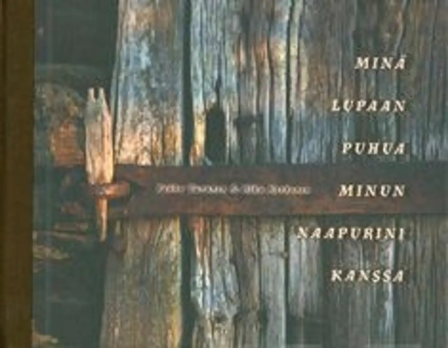 Turunen, Minä lupaan puhua minun naapurini kanssa