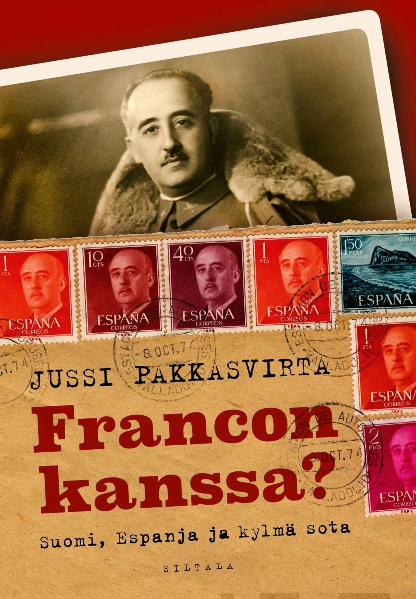 Pakkasvirta, Francon kanssa? - Suomi, Espanja ja kylmä sota