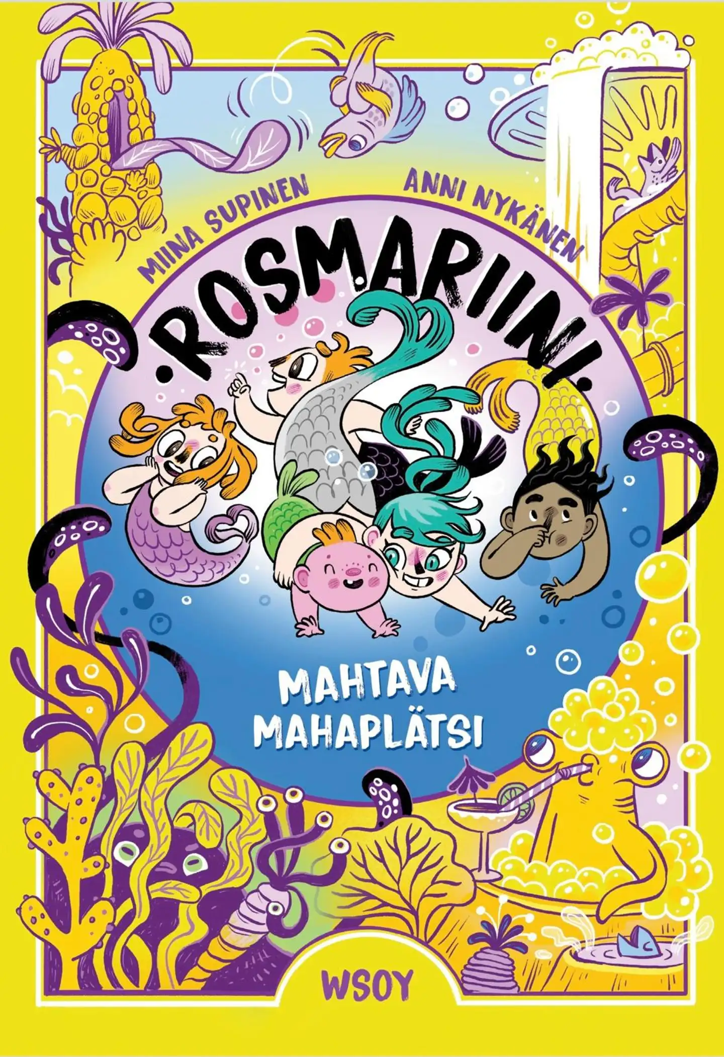 Supinen, Rosmariini: Mahtava mahaplätsi