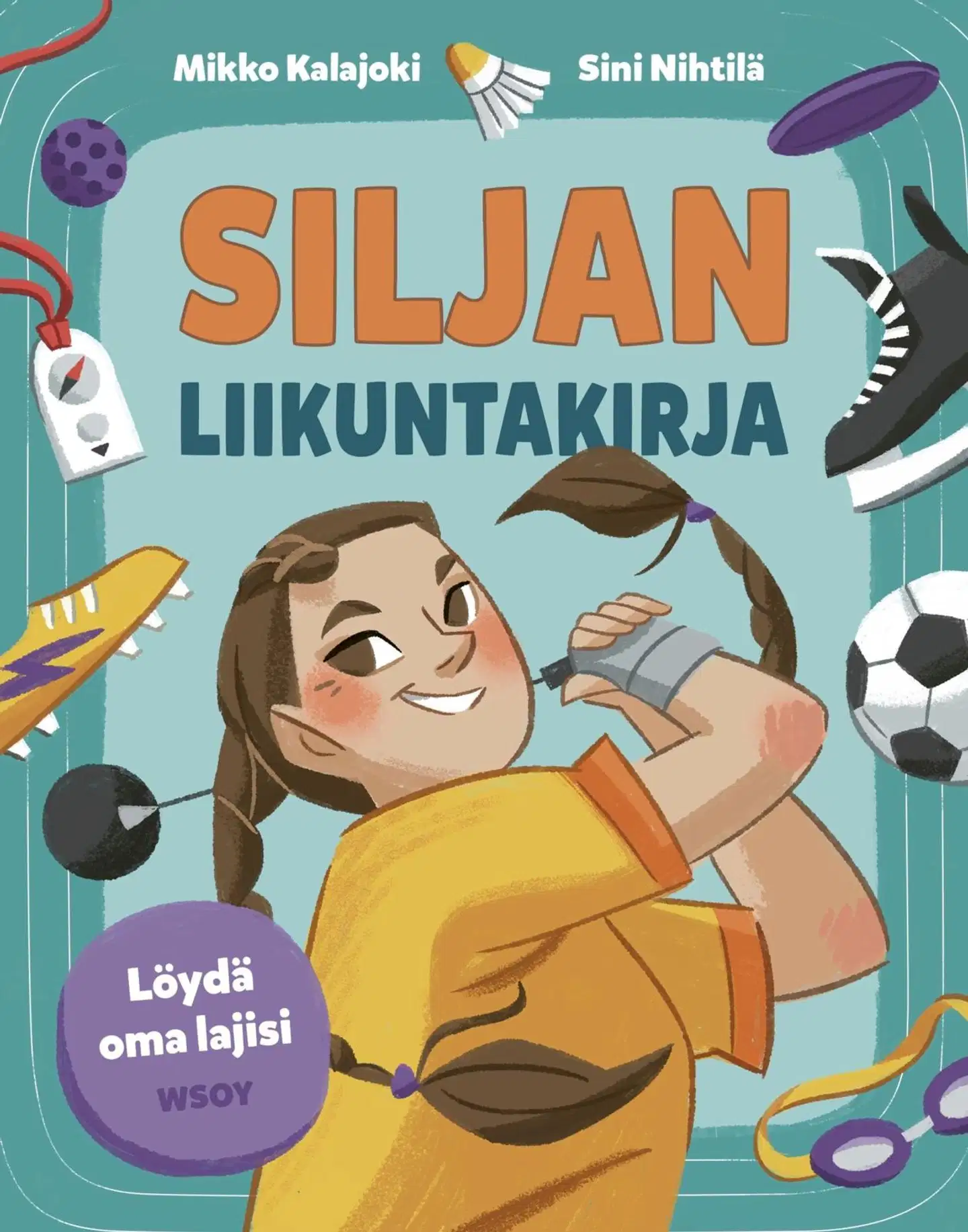 Kalajoki, Siljan liikuntakirja: Löydä oma lajisi