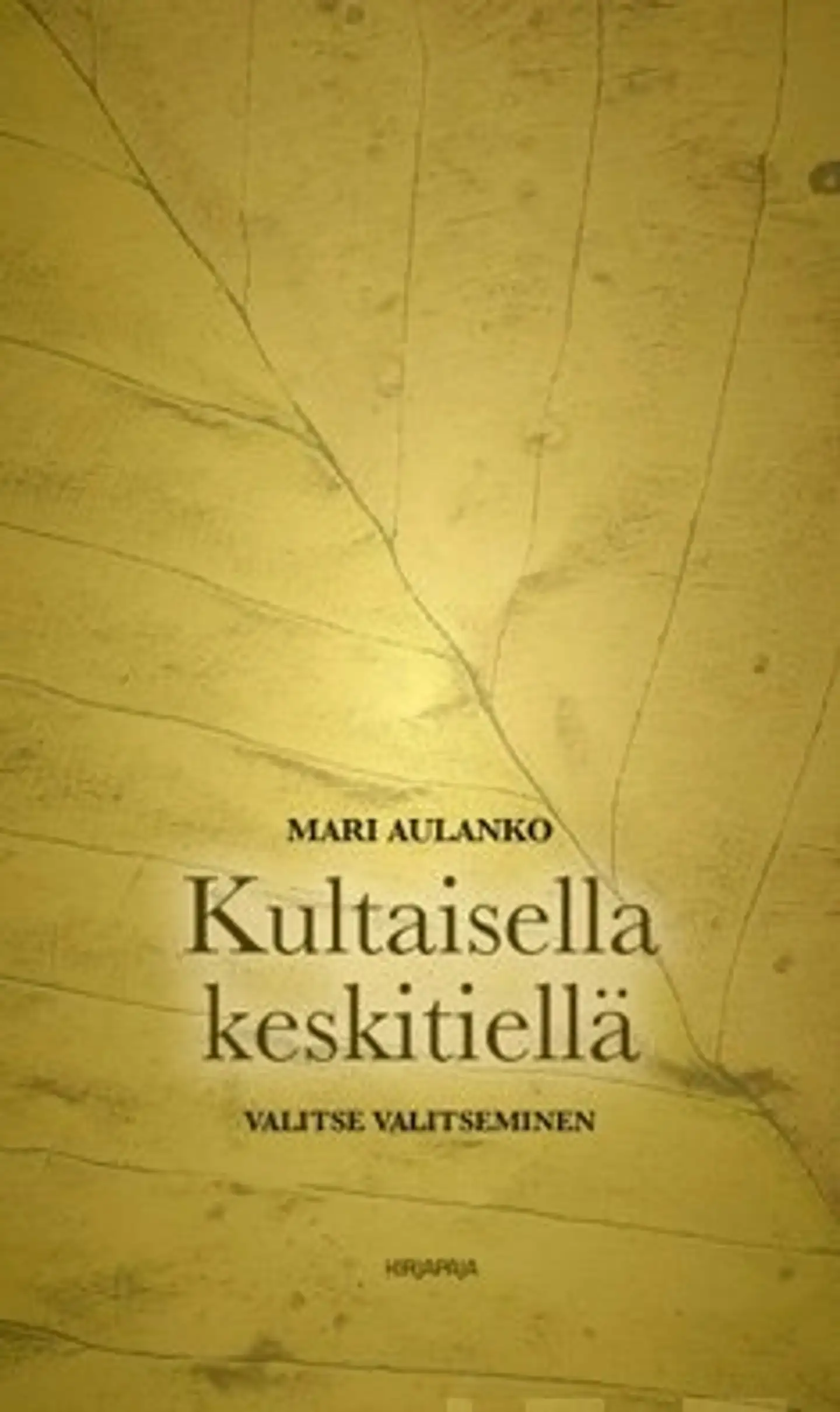 Kultaisella keskitiellä