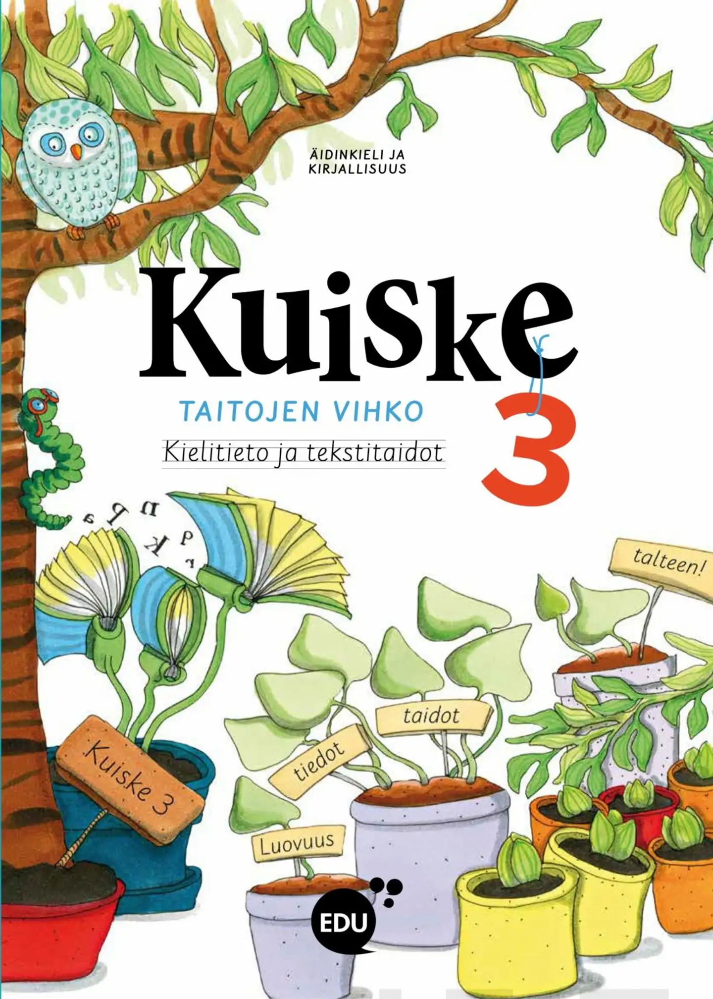 Helin, Kuiske 3 Taitojen vihko - Kielitieto ja tekstitaidot