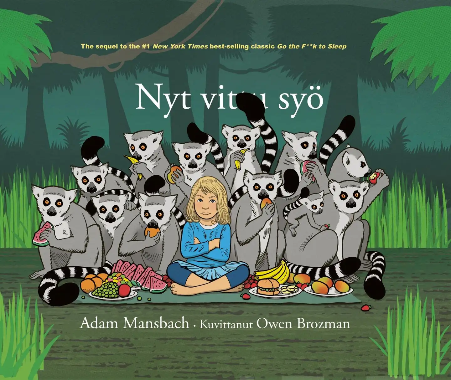 Mansbach, Nyt vittu syö