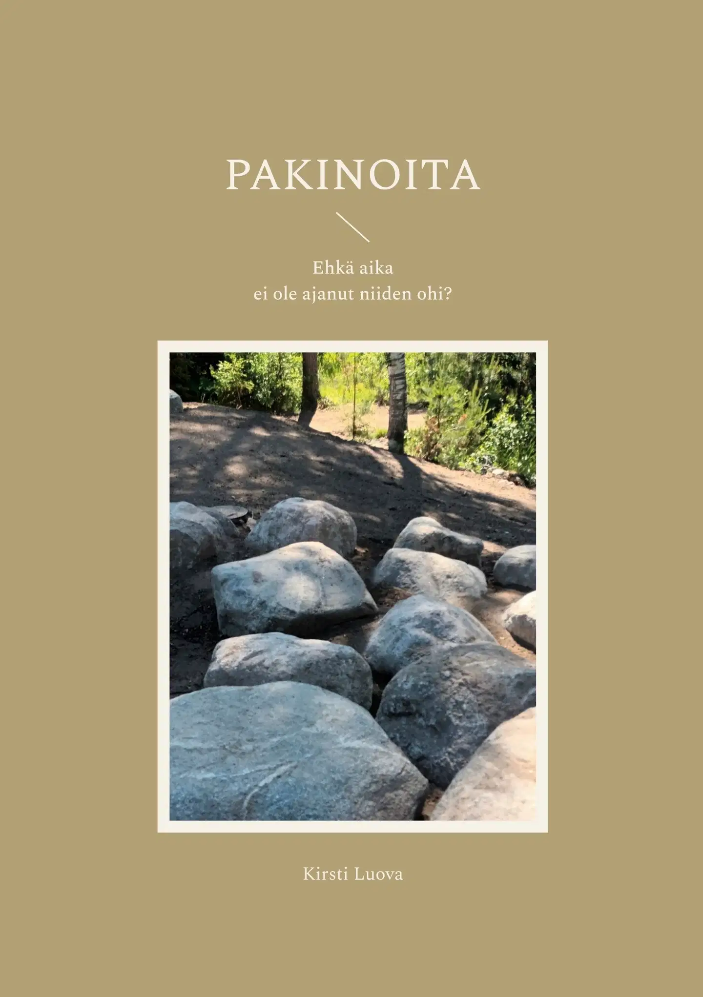 Luova, Pakinoita