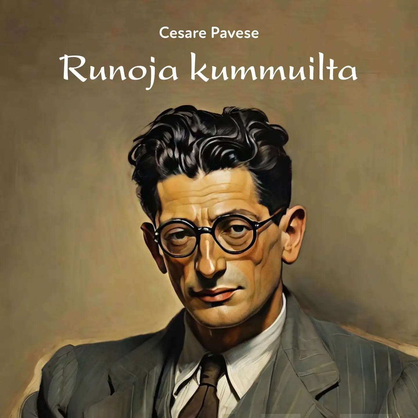 Pavese, Runoja kummuilta