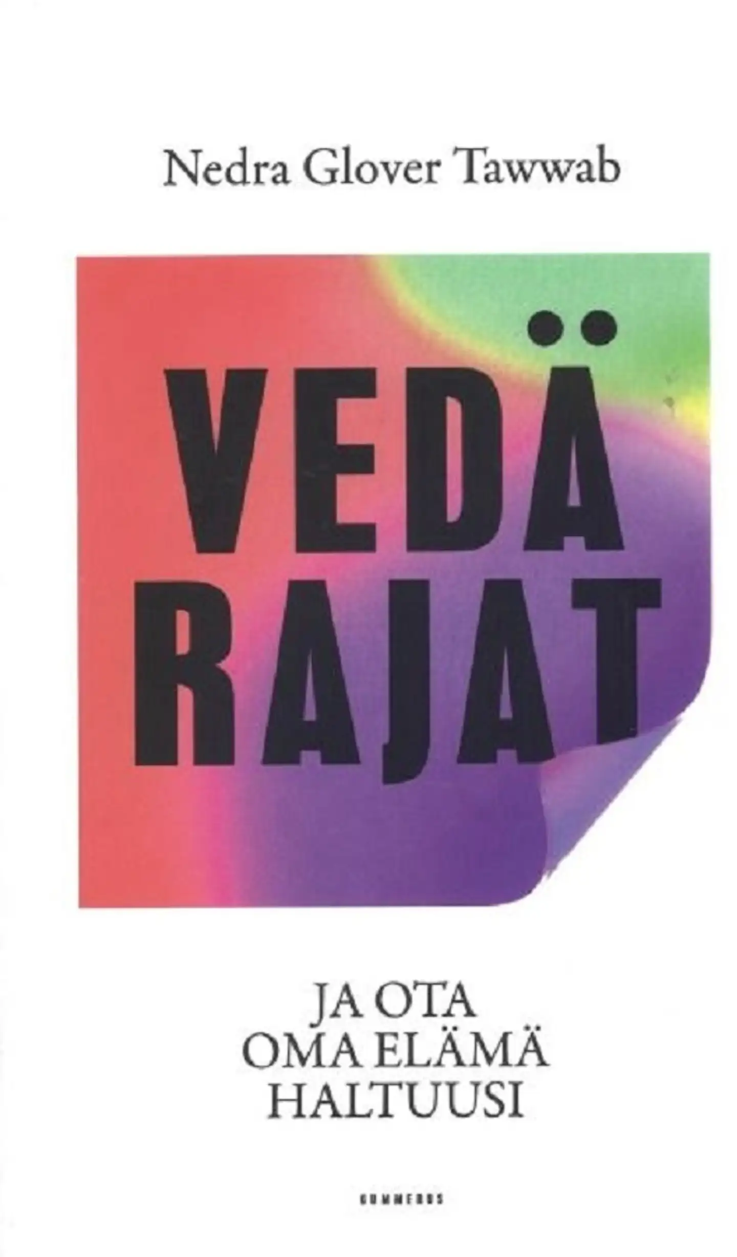 Glover Tawwab, Vedä rajat - Ja ota oma elämä haltuusi