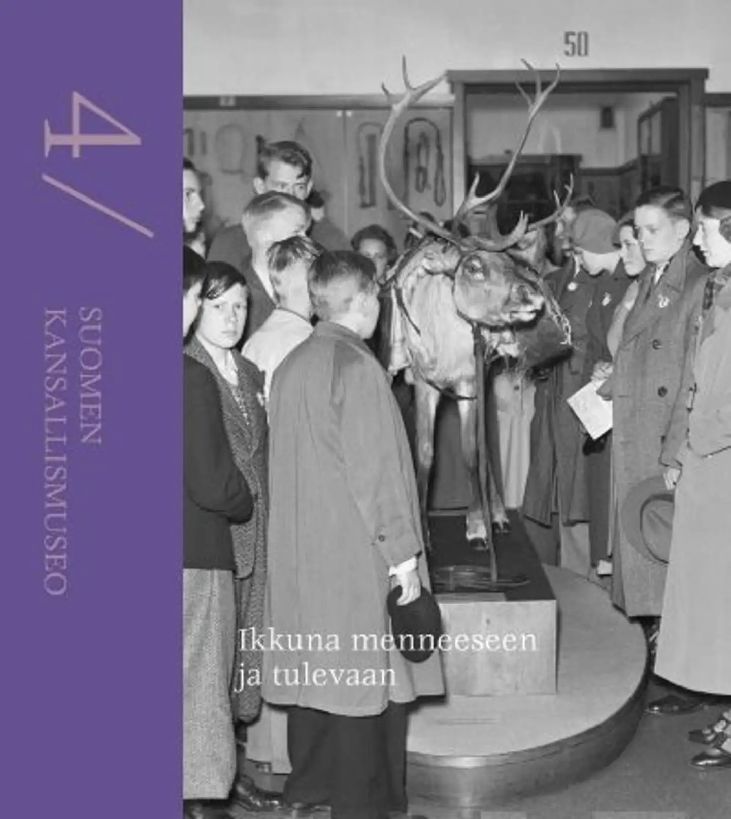 Talvio, Suomen kansallismuseo - Ikkuna menneeseen ja tulevaan