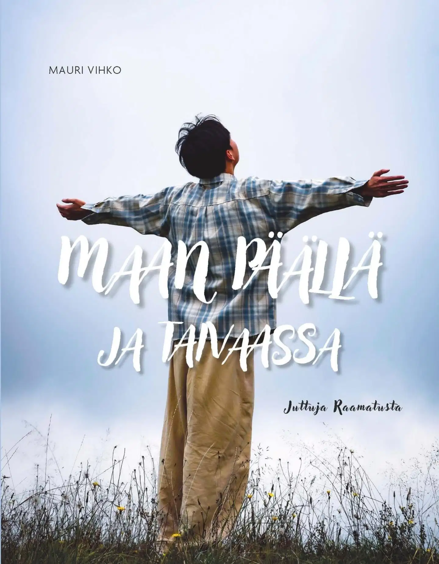 Vihko, Maan päällä ja taivaassa - Juttuja Raamatusta