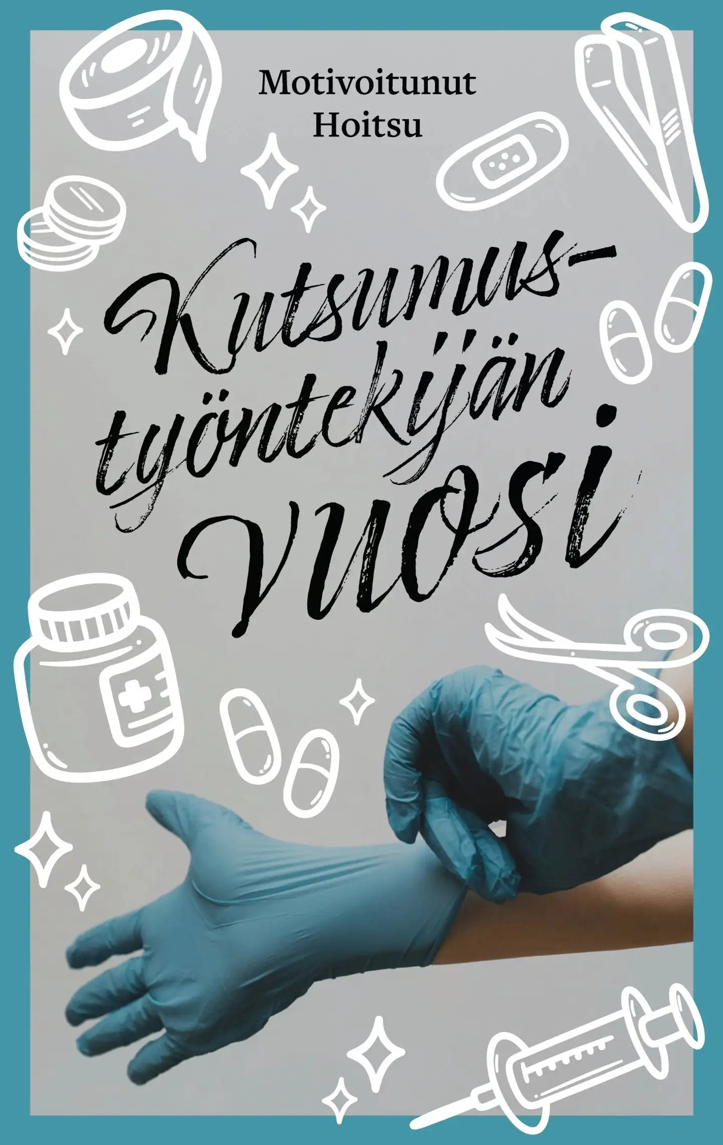 Hoitsu, Kutsumustyöntekijän vuosi