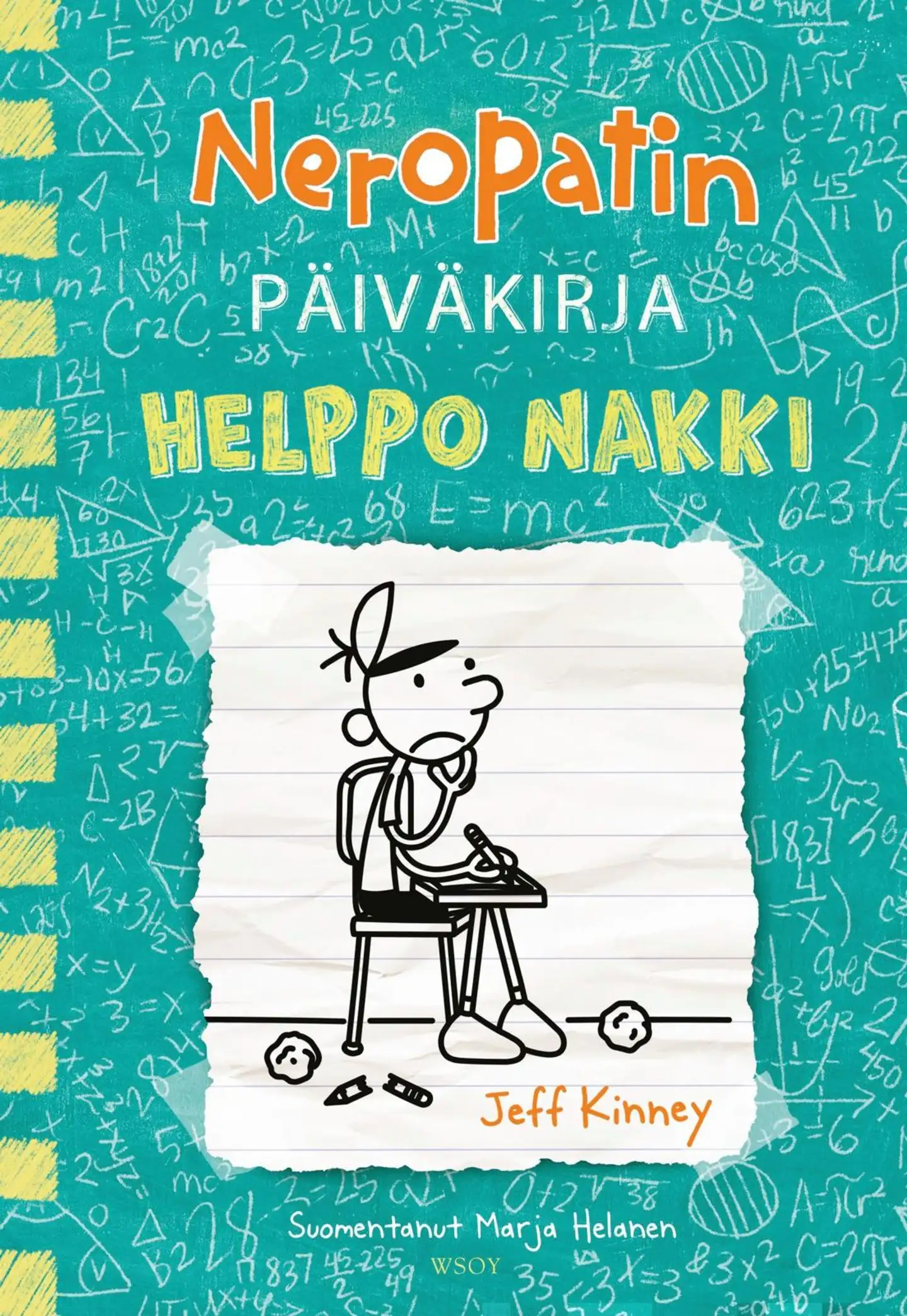 Kinney, Neropatin päiväkirja: Helppo nakki - Neropatin päiväkirja 18