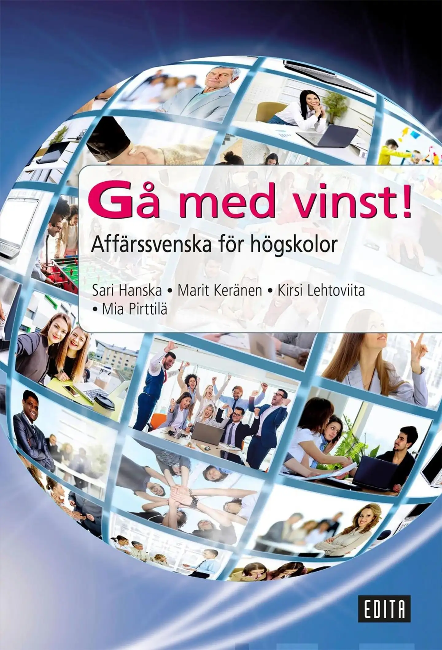 Hanska, Gå med vinst! - Affärssvenska för högskolor