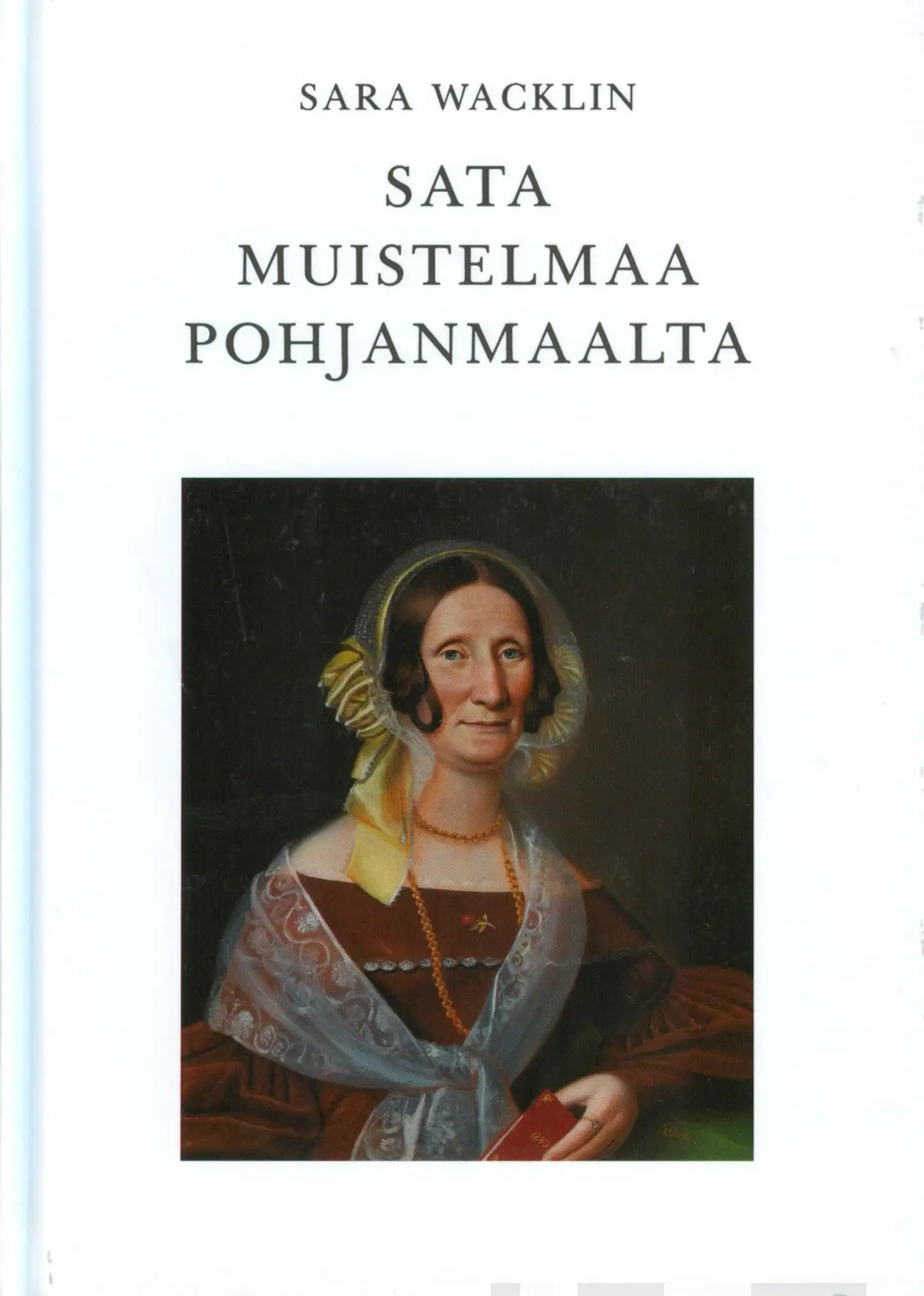 Wacklin, Sata muistelmaa Pohjanmaalta