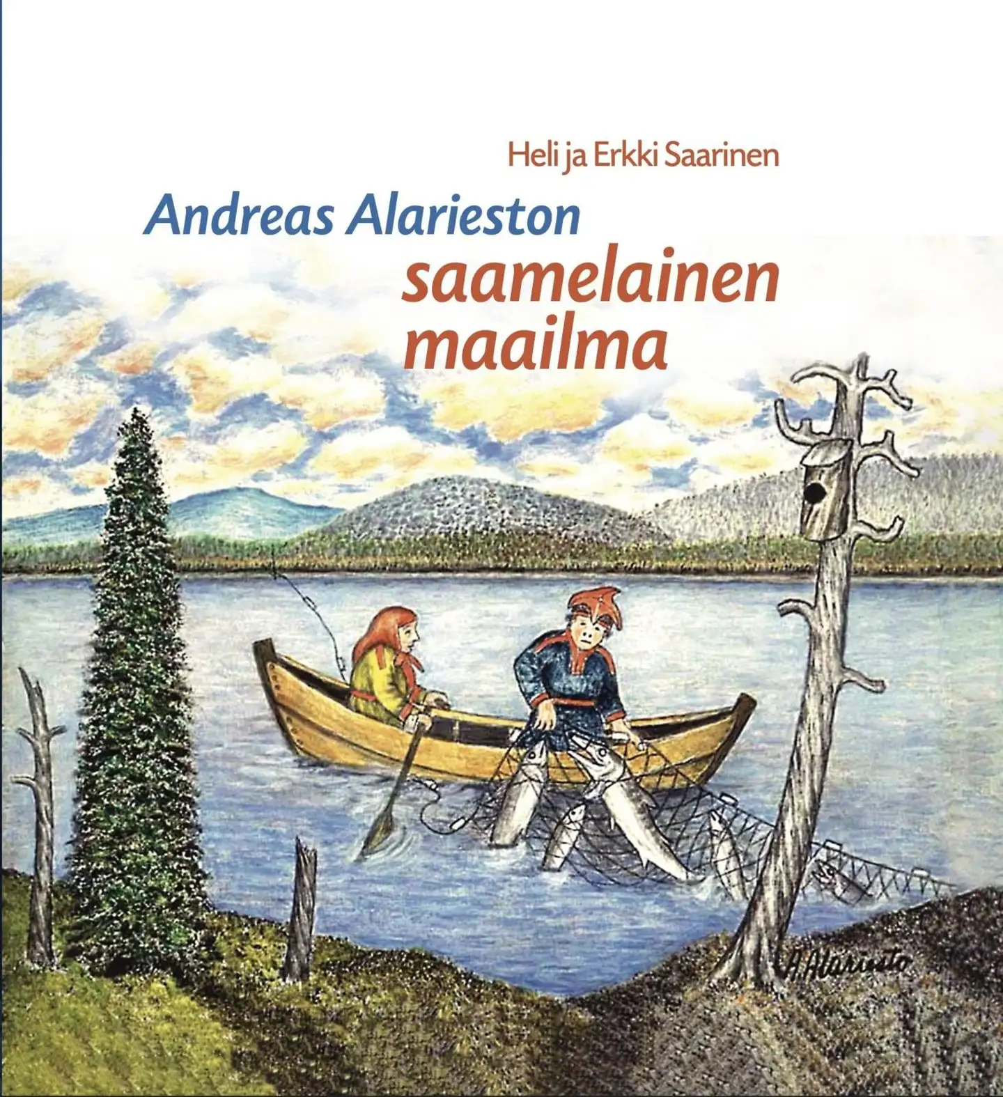 Saarinen, Andreas Alarieston saamelainen maailma