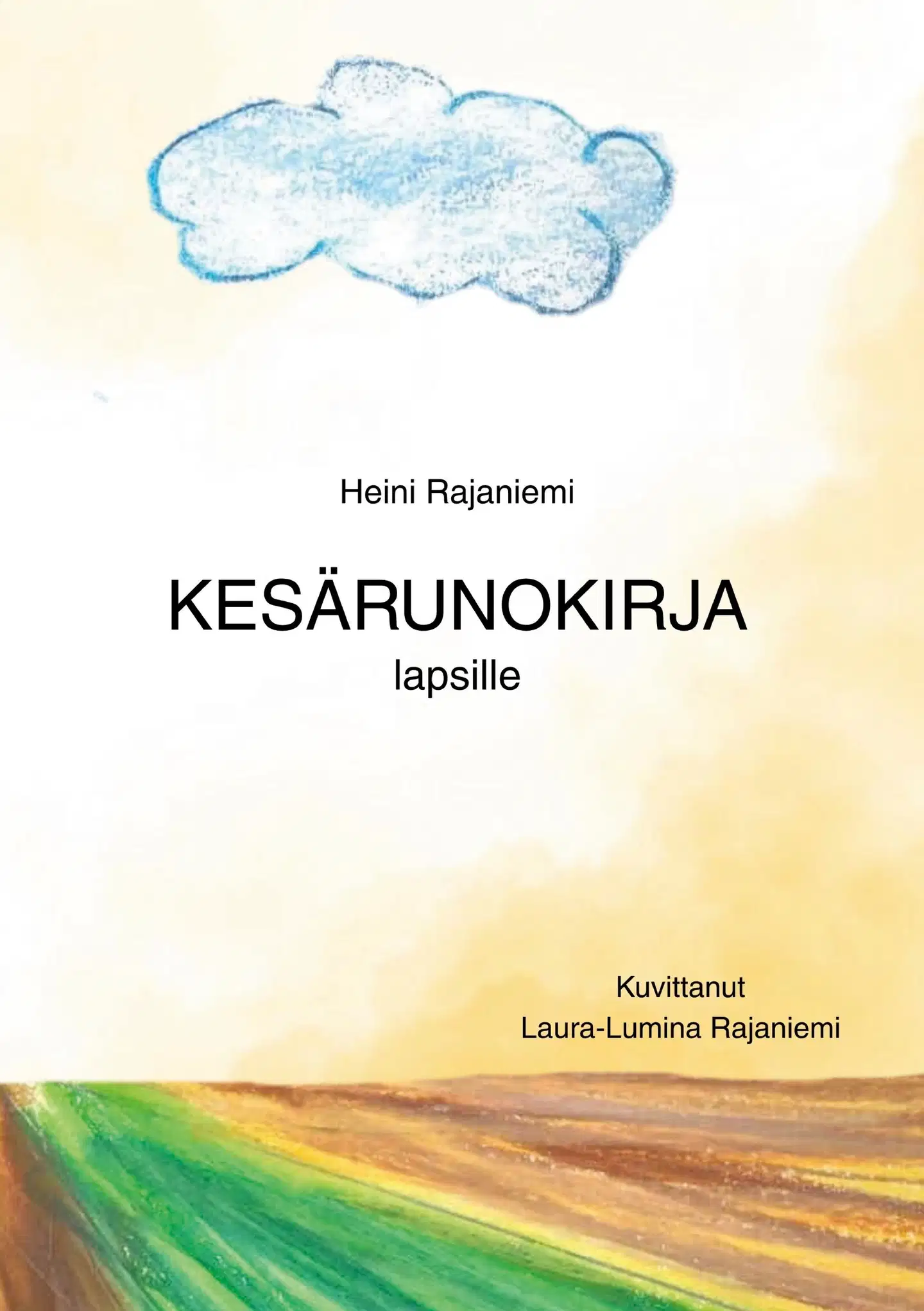 Rajaniemi, Kesärunokirja - lapsille