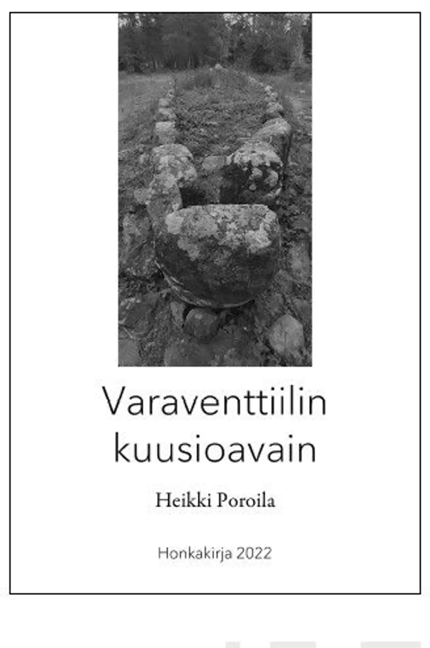 Poroila, Varaventtiilin neljäs tuleminen - Blogikirjoituksia 2019-2020