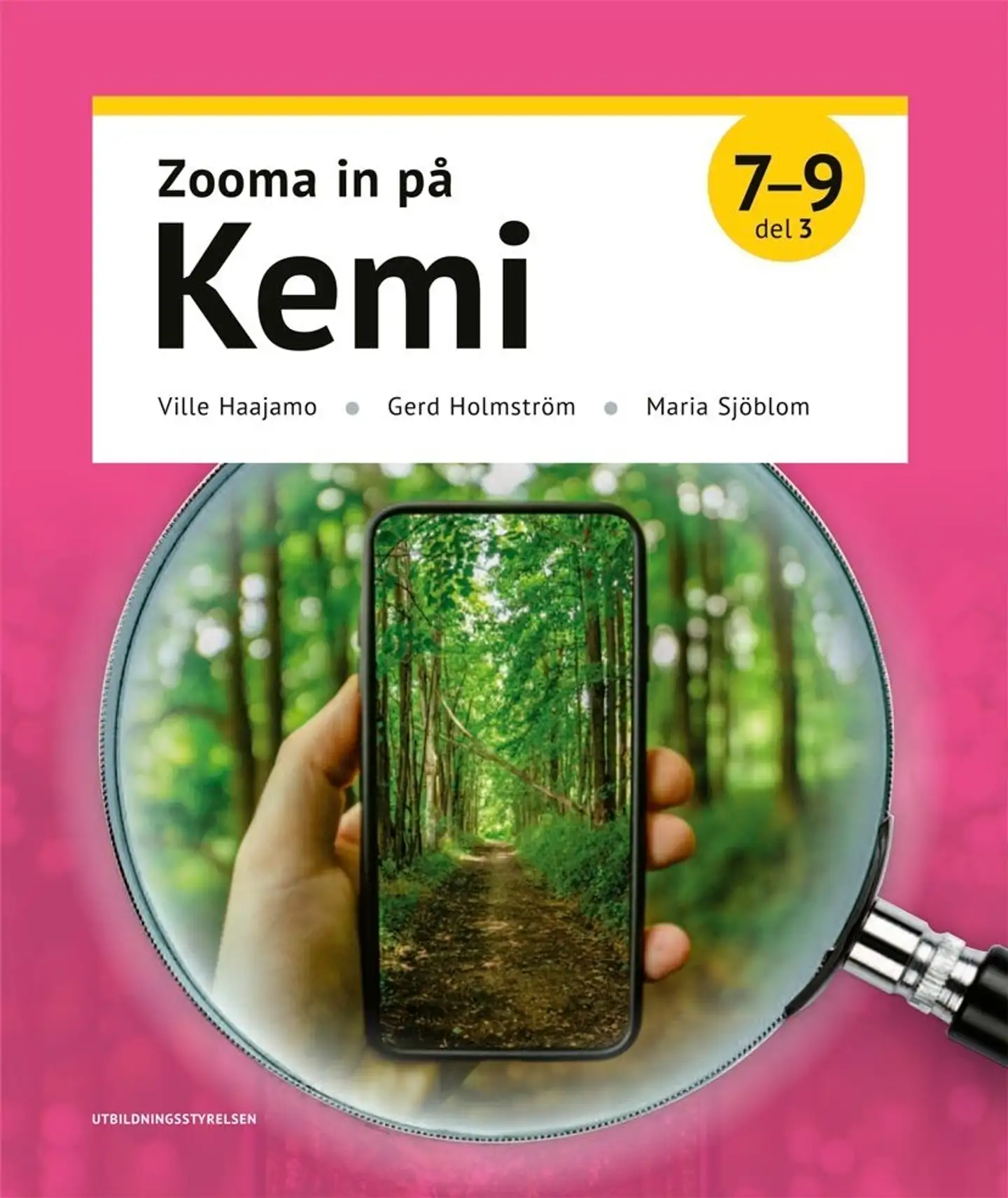 Haajamo, Zooma in på kemi 7-9, del 3
