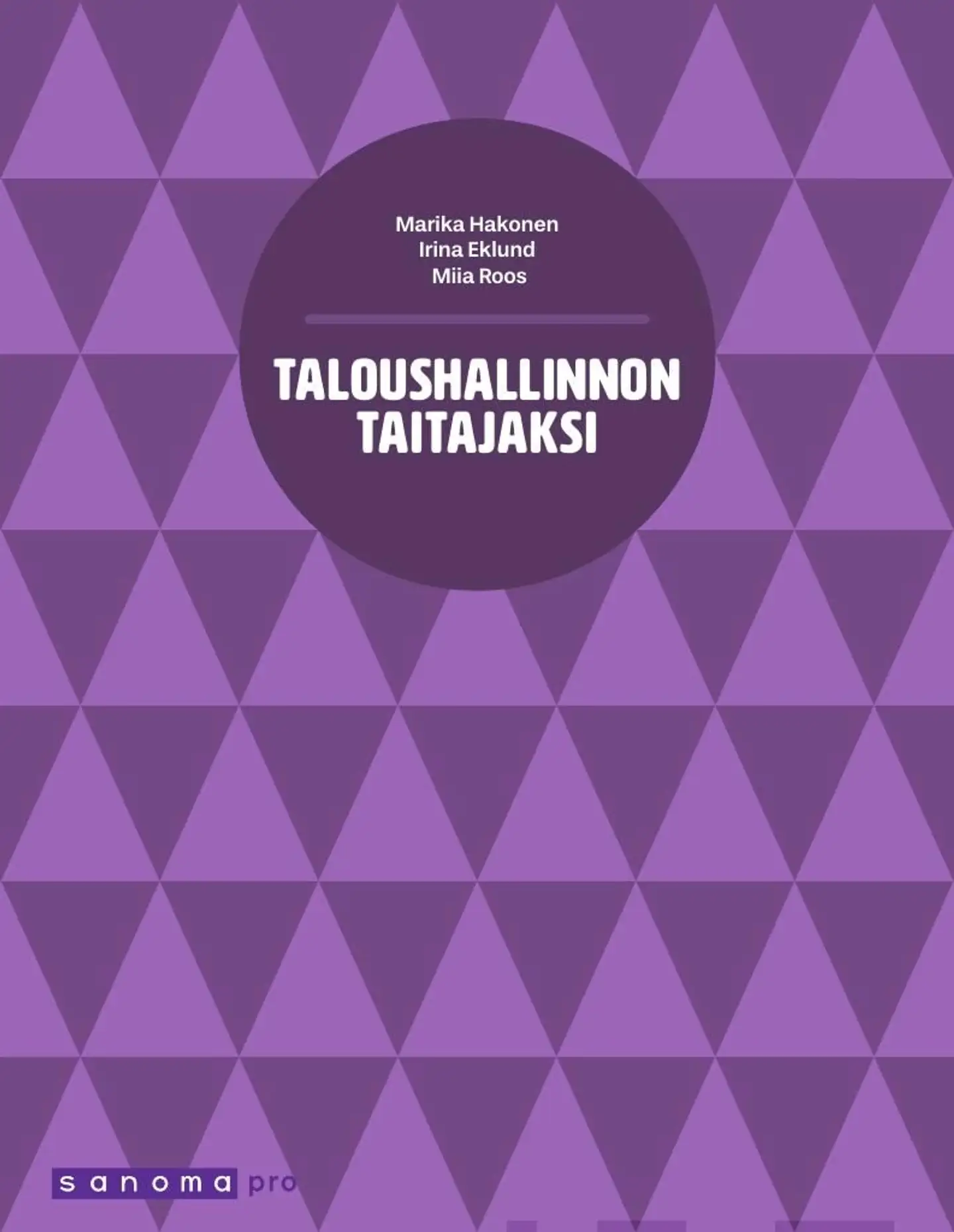 Hakonen, Taloushallinnon taitajaksi