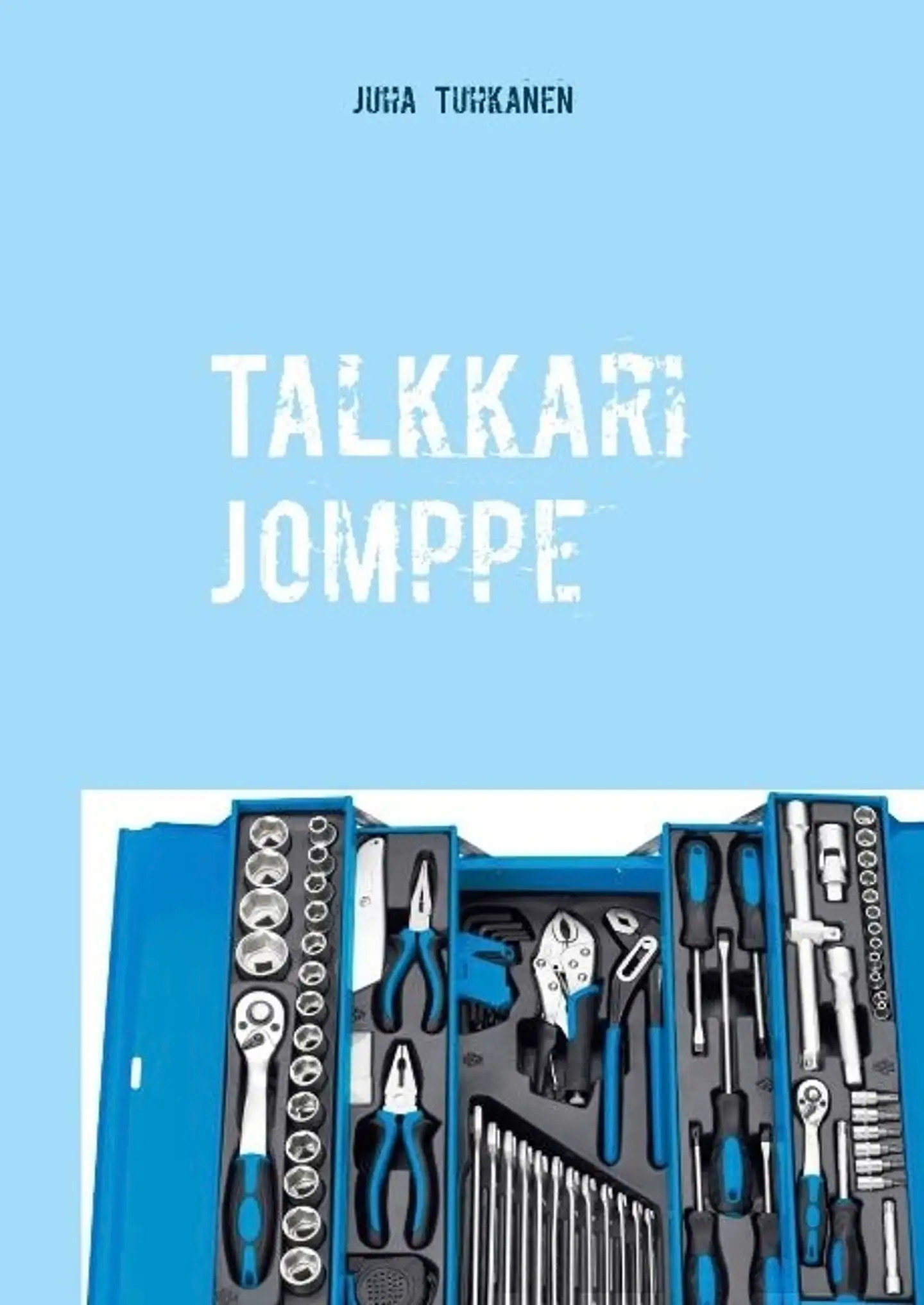 Tuhkanen, Talkkari Jomppe