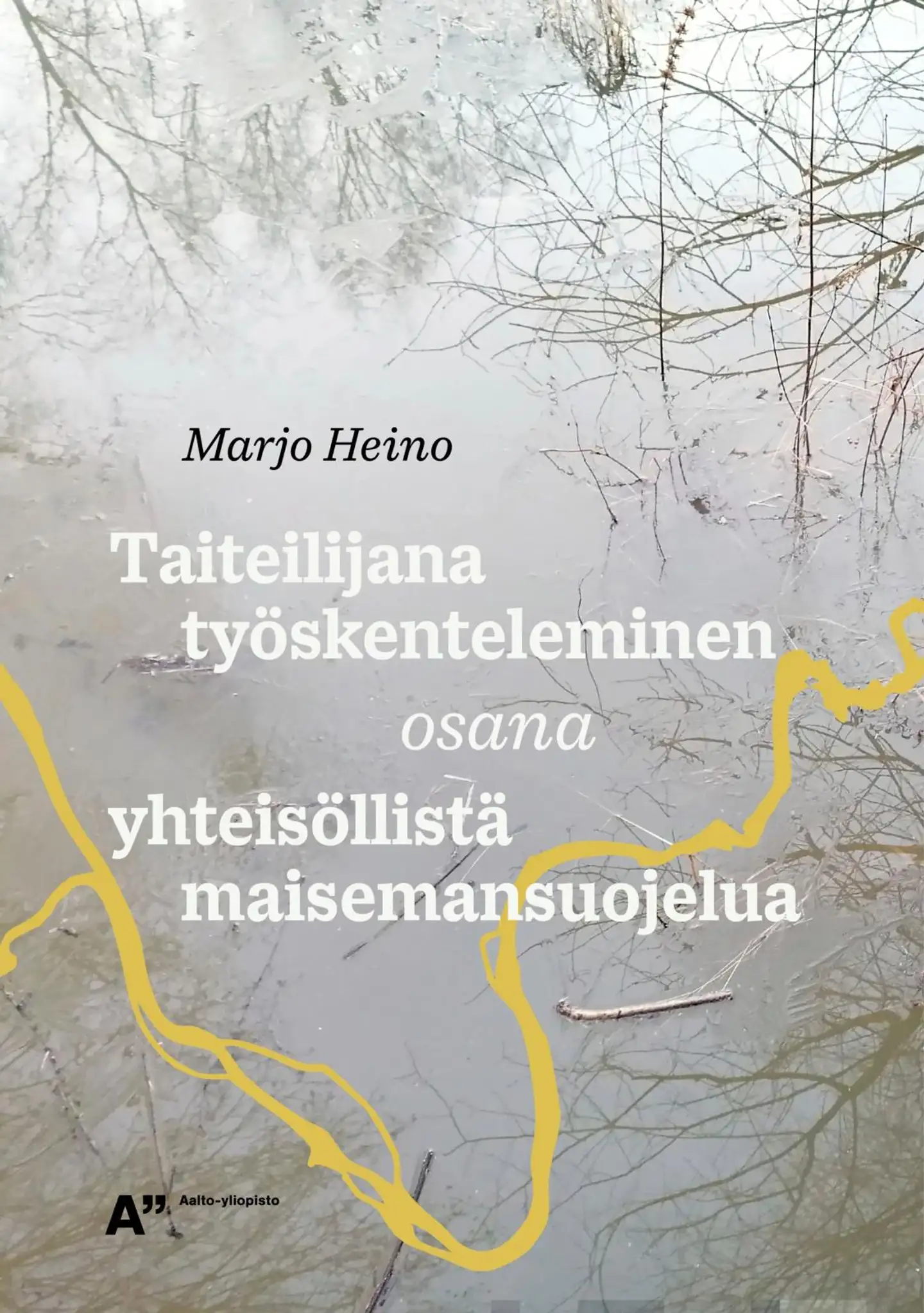 Heino, Taiteilijana työskenteleminen osana yhteisöllistä maisemansuojeluja