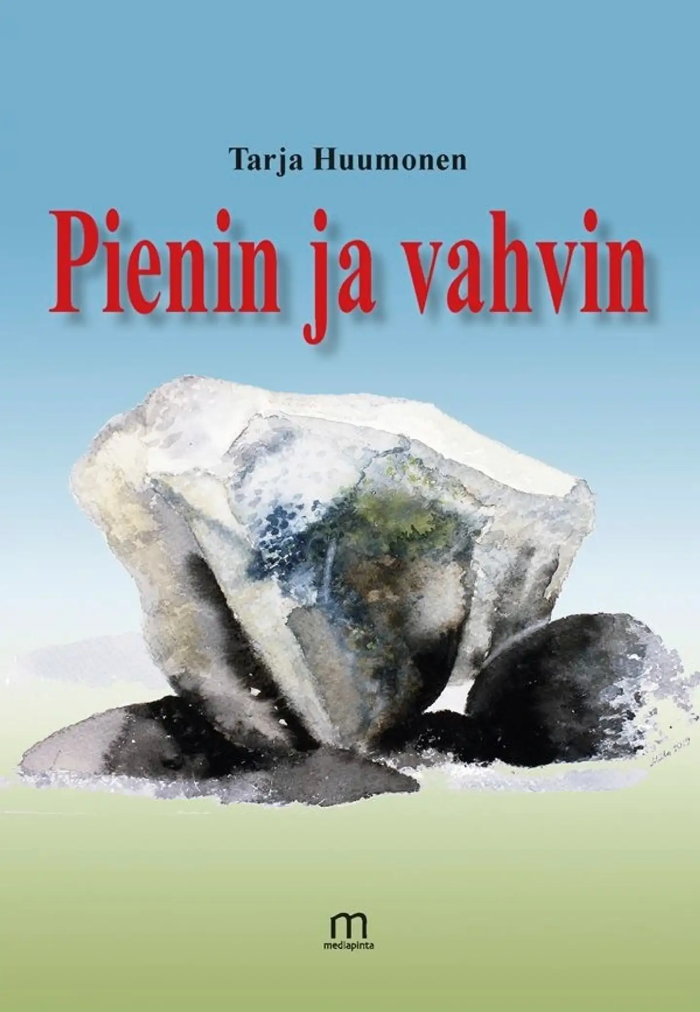 Huumonen, Pienin ja vahvin