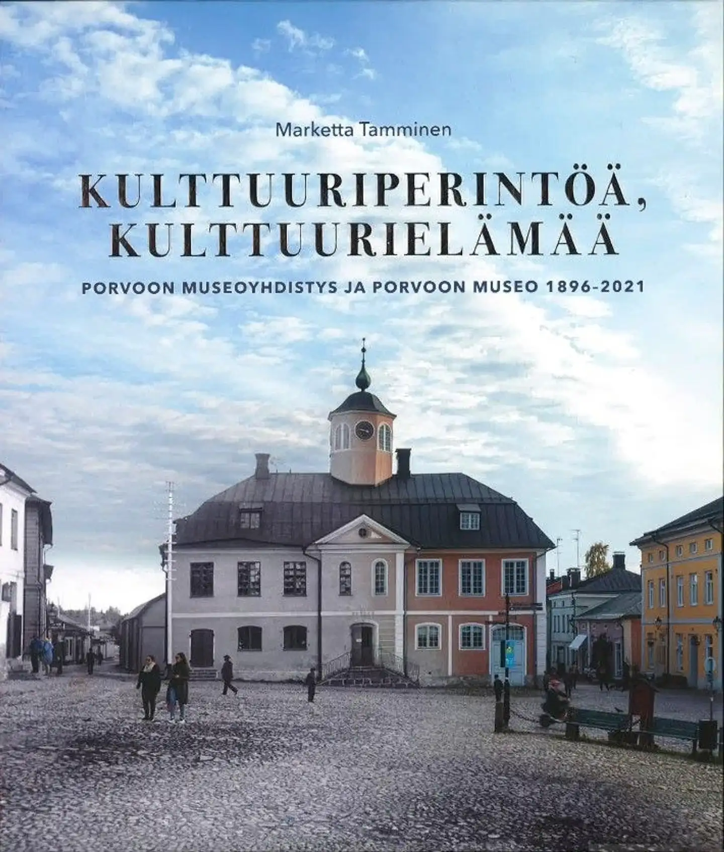 Tamminen, Kulttuuriperintöä, kulttuurielämää - Porvoon museoyhdistys ja Porvoon museo 1896-2021