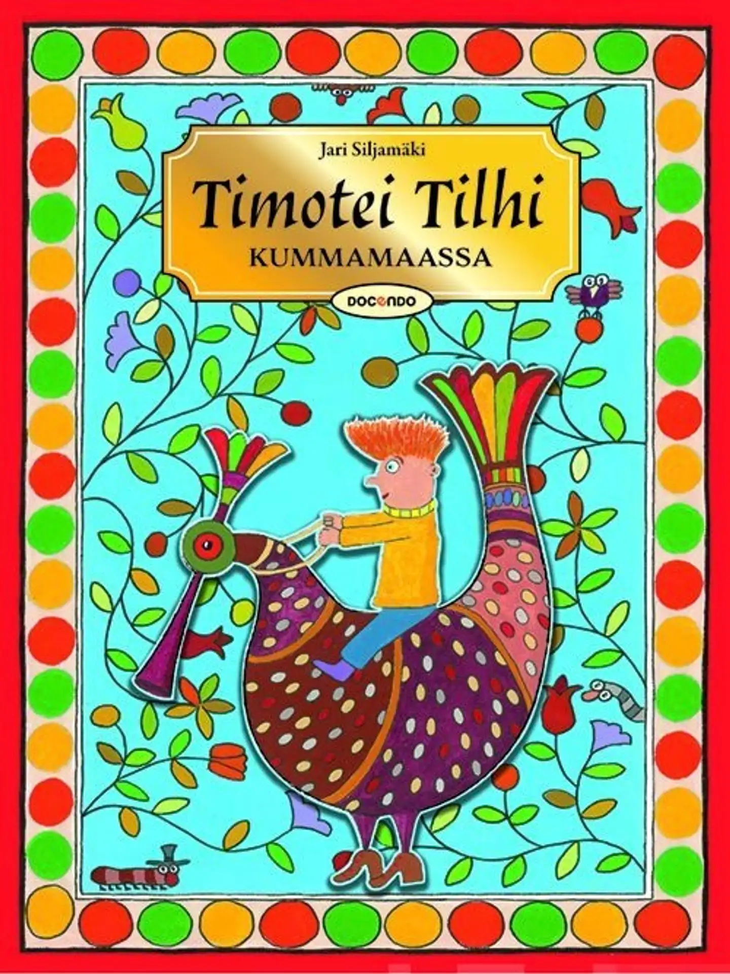 Siljamäki, Timotei Tilhi Kummamaassa