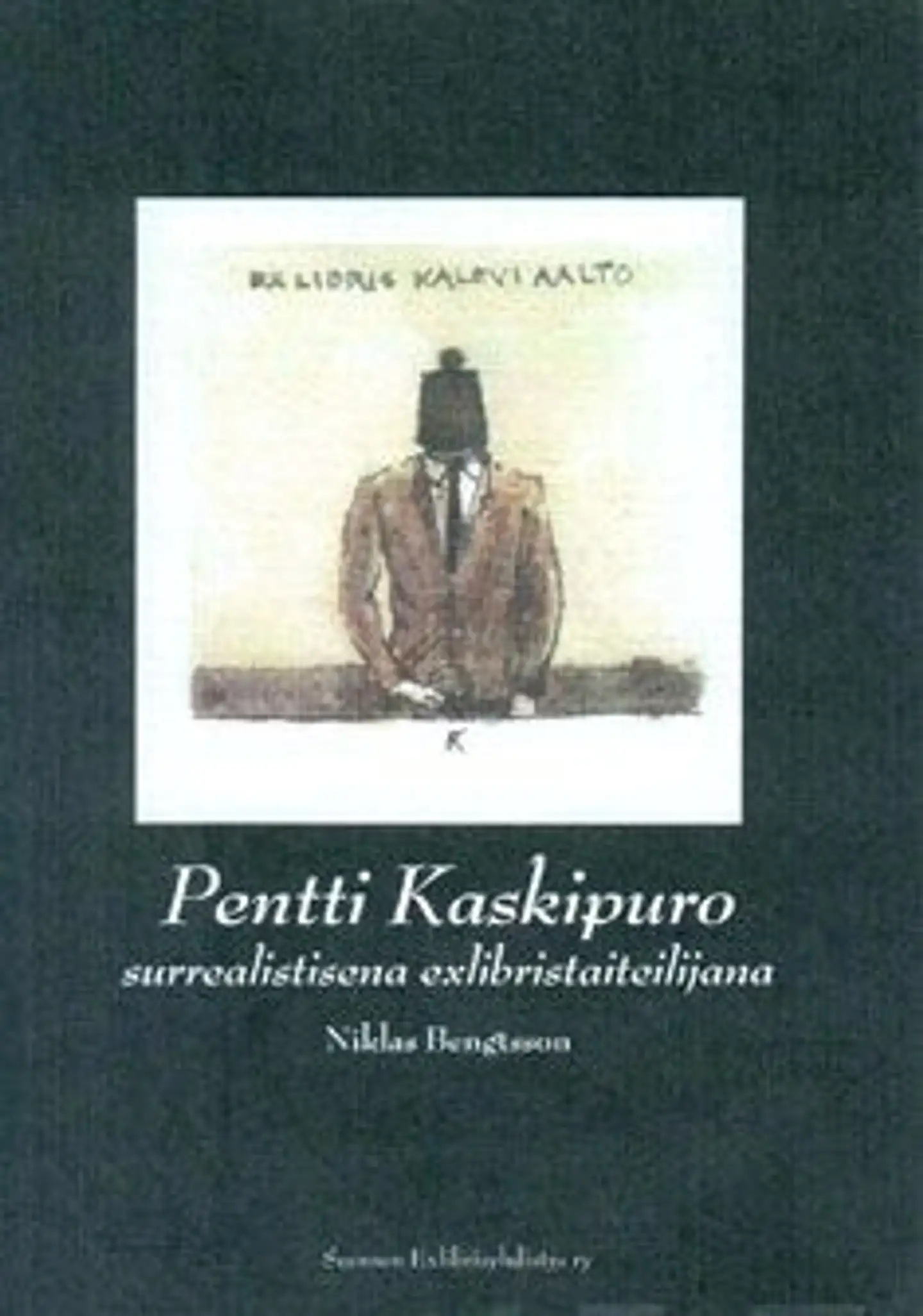 Bengtsson, Pentti Kaskipuro surrealistisena exlibristaiteilijana