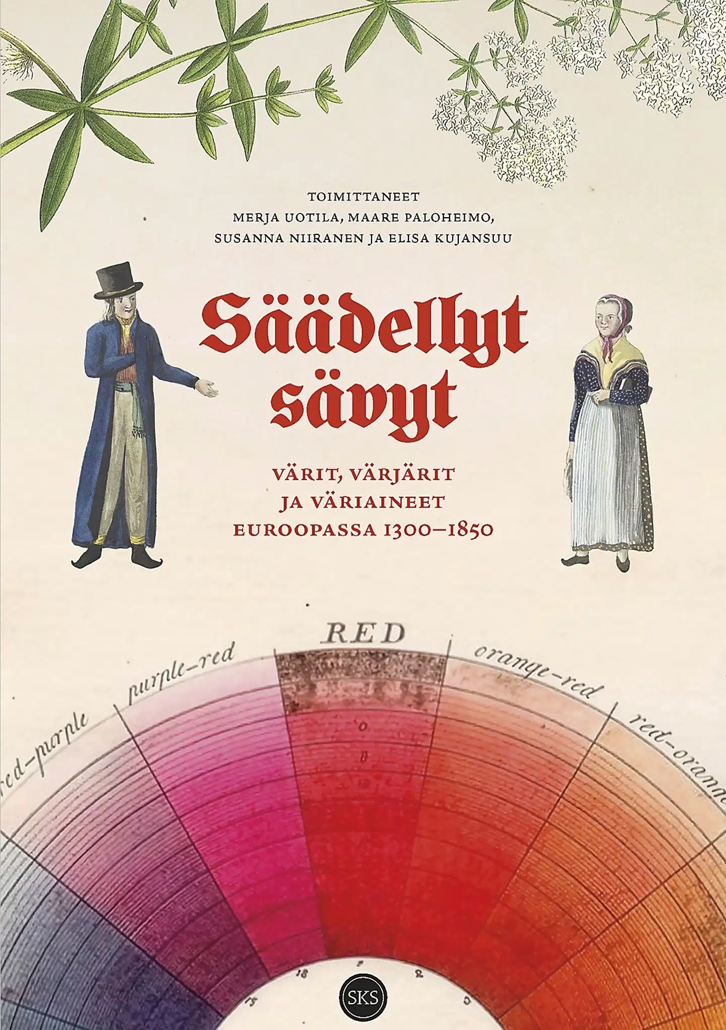 Säädellyt sävyt - Värit, värjärit ja väriaineet Euroopassa 1300-1850
