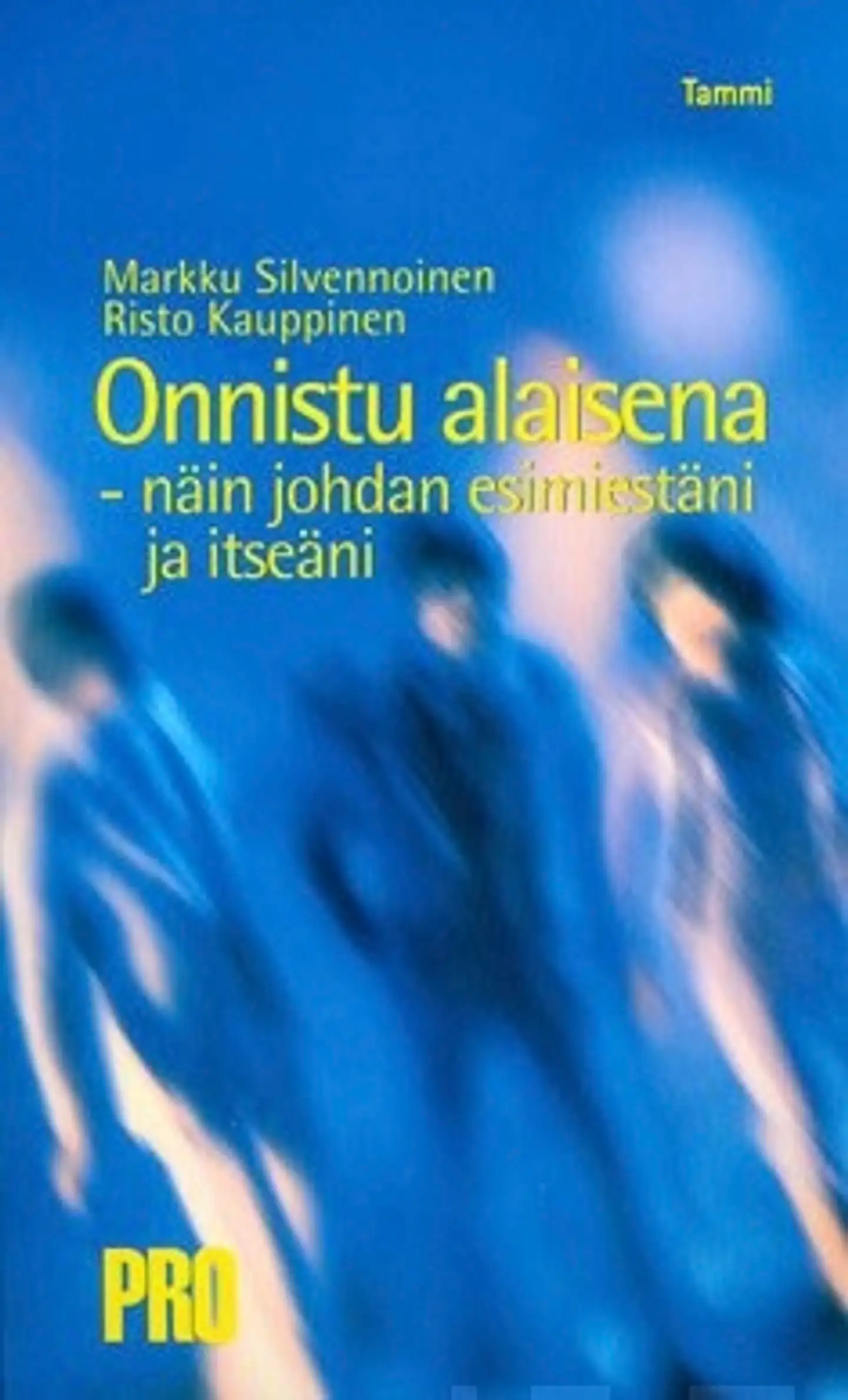 Onnistu alaisena