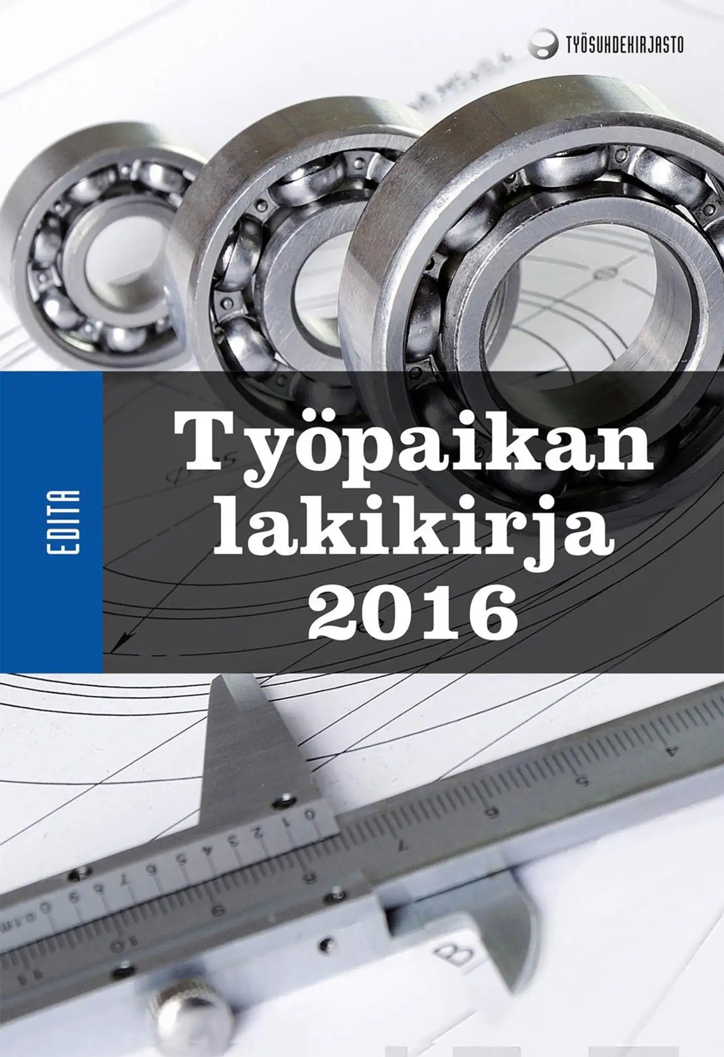 Työpaikan lakikirja 2016