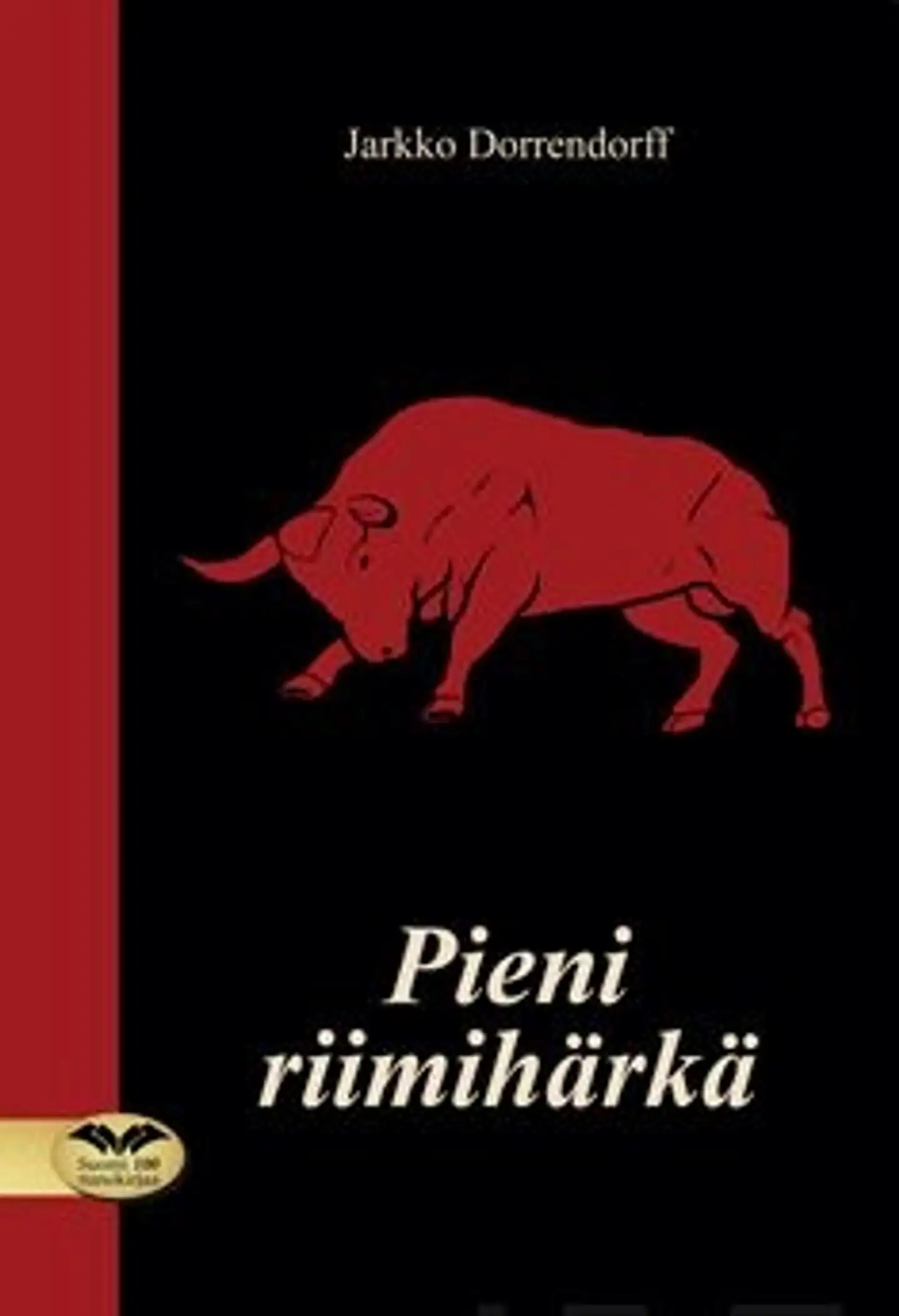 Dorrendorff, Pieni riimihärkä