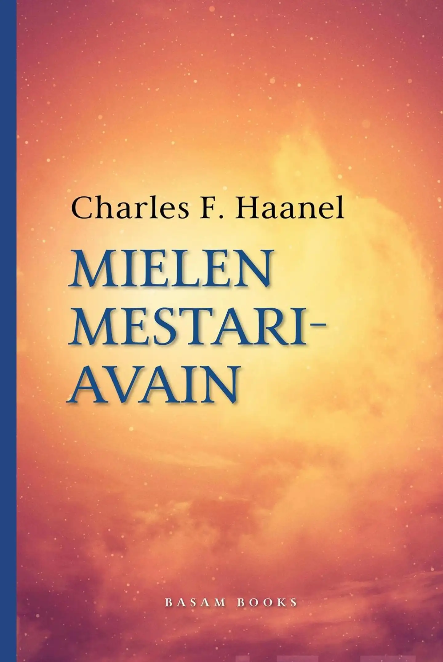 Haanel, Mielen mestariavain