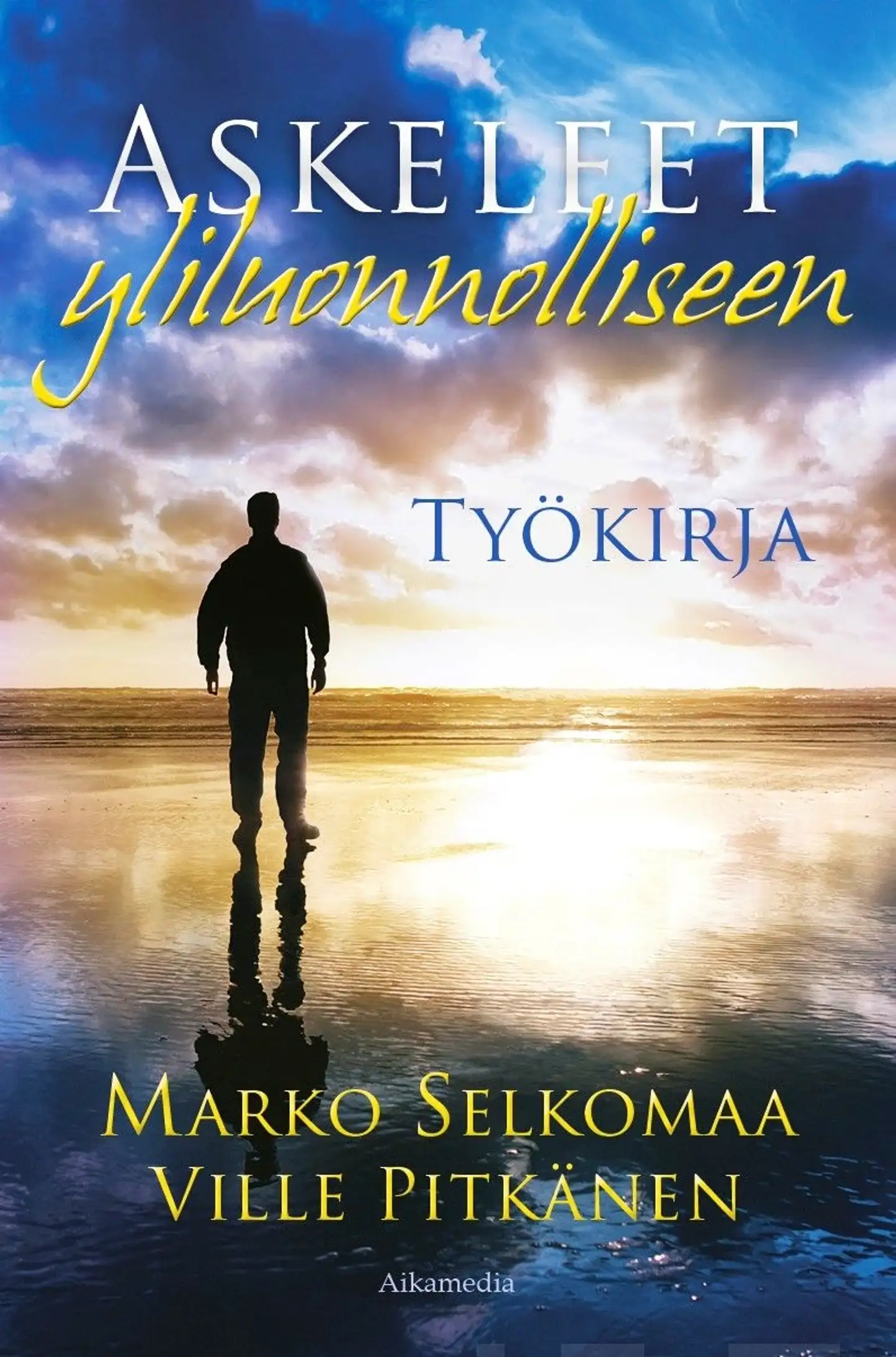 Selkomaa, Askeleet yliluonnolliseen - työkirja