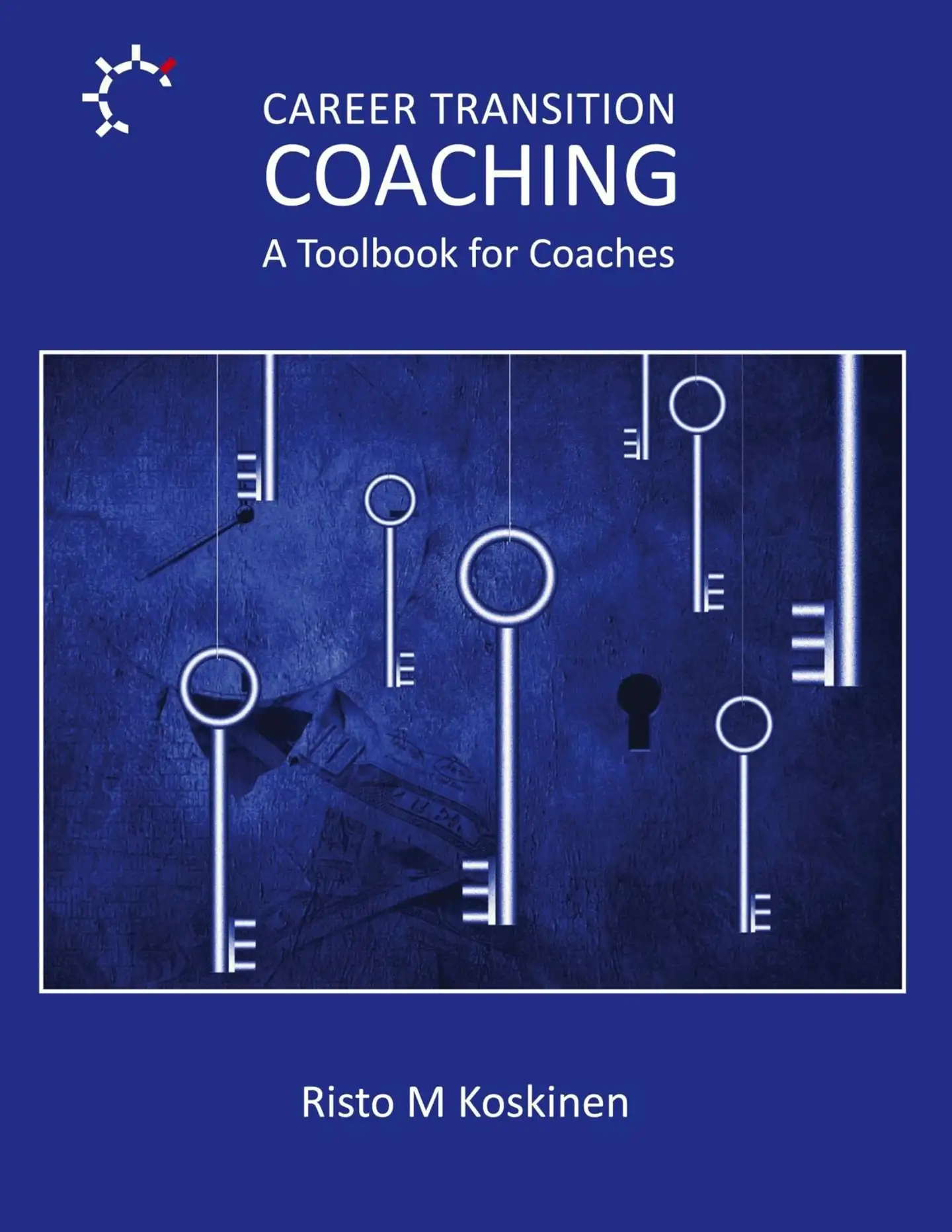 Koskinen, Career Transition Coaching - A Toolbook for Coaches