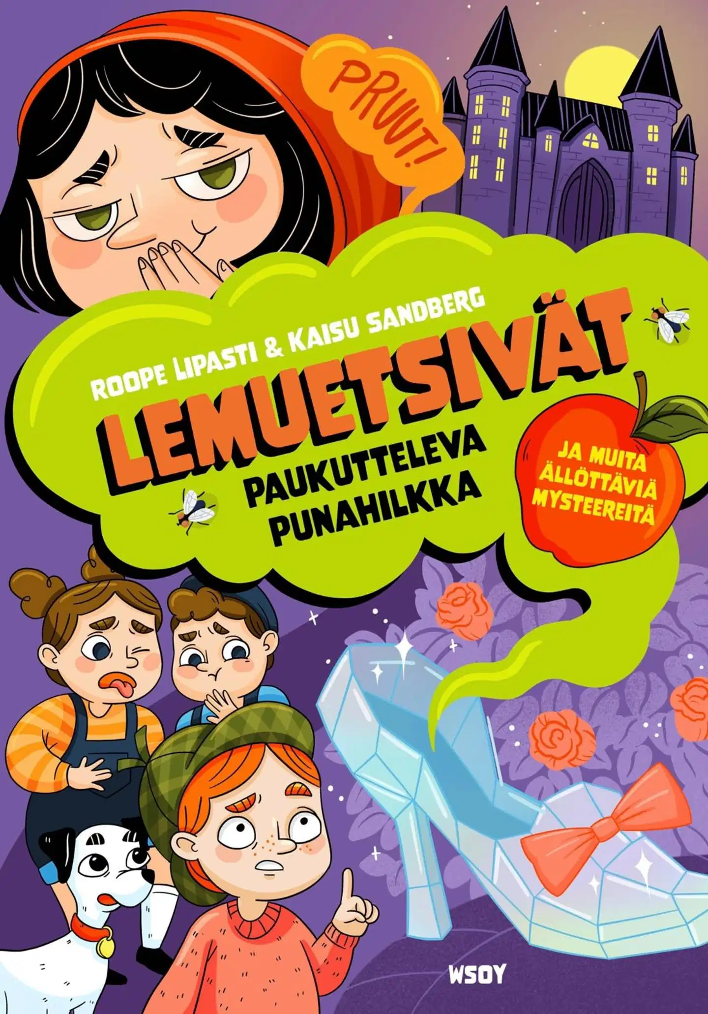 Lipasti, Lemuetsivät: Paukutteleva Punahilkka ja muita ällöttäviä mysteereitä