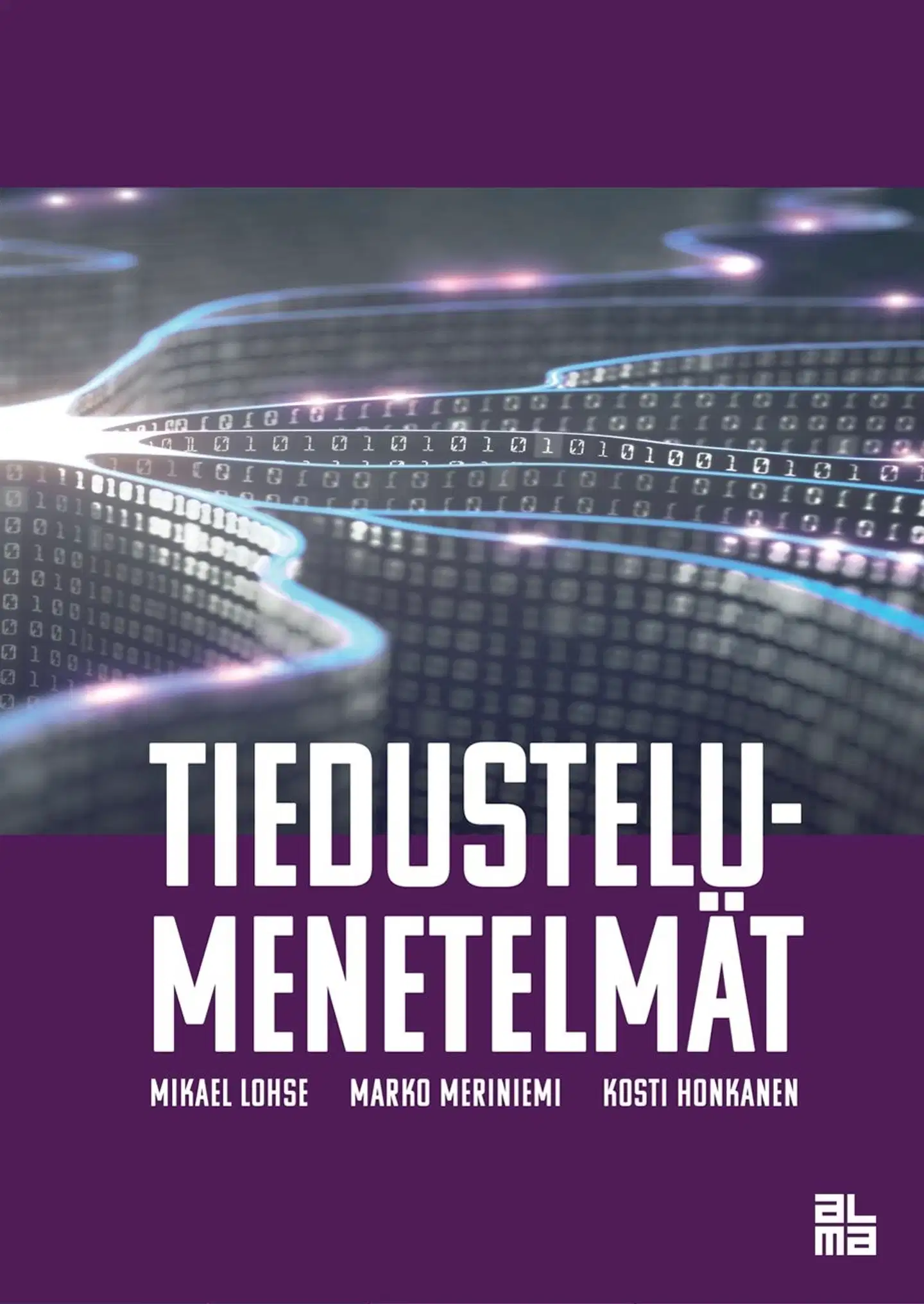 Lohse, Tiedustelumenetelmät