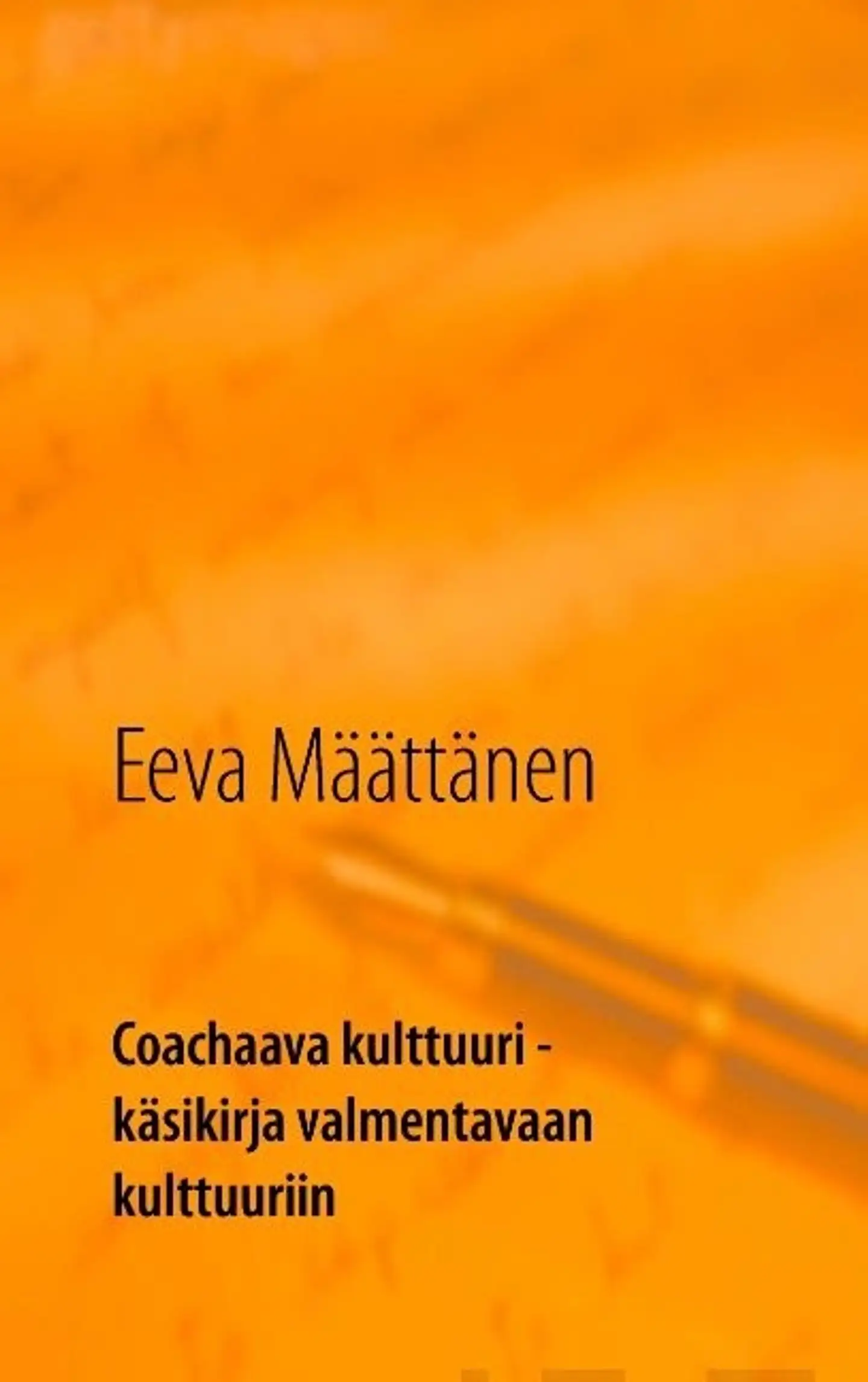Määttänen, Coachaava kulttuuri - käsikirjavalmentavaan kulttuuriin