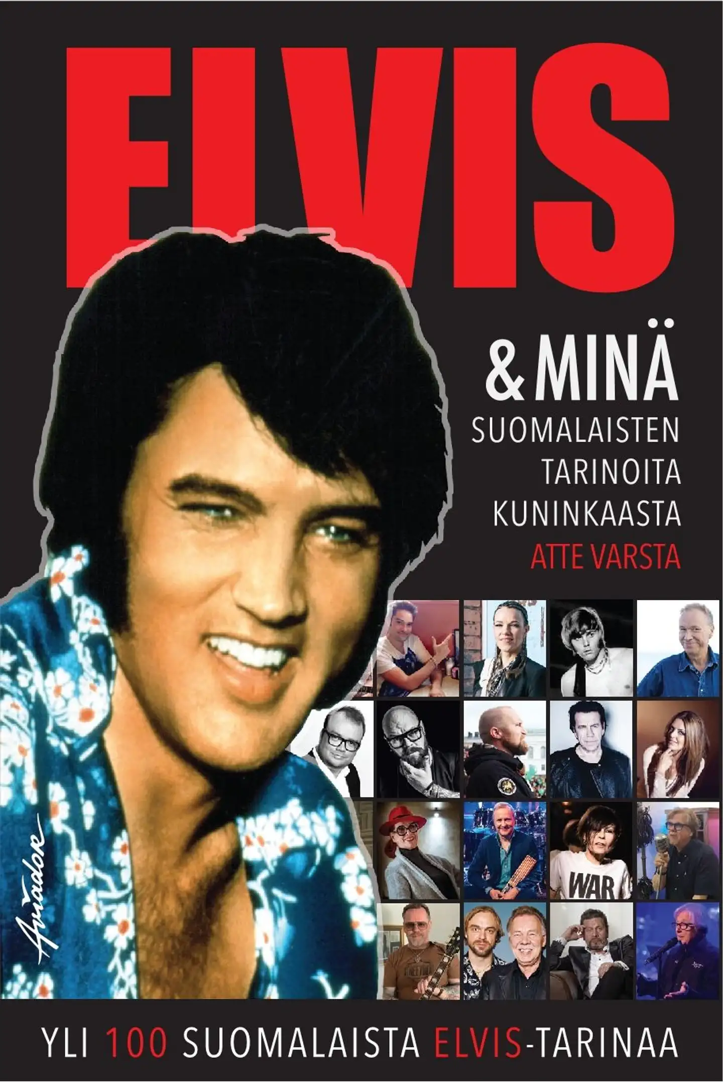 Varsta, Elvis & minä - Suomalaisten tarinoita Kuninkaasta