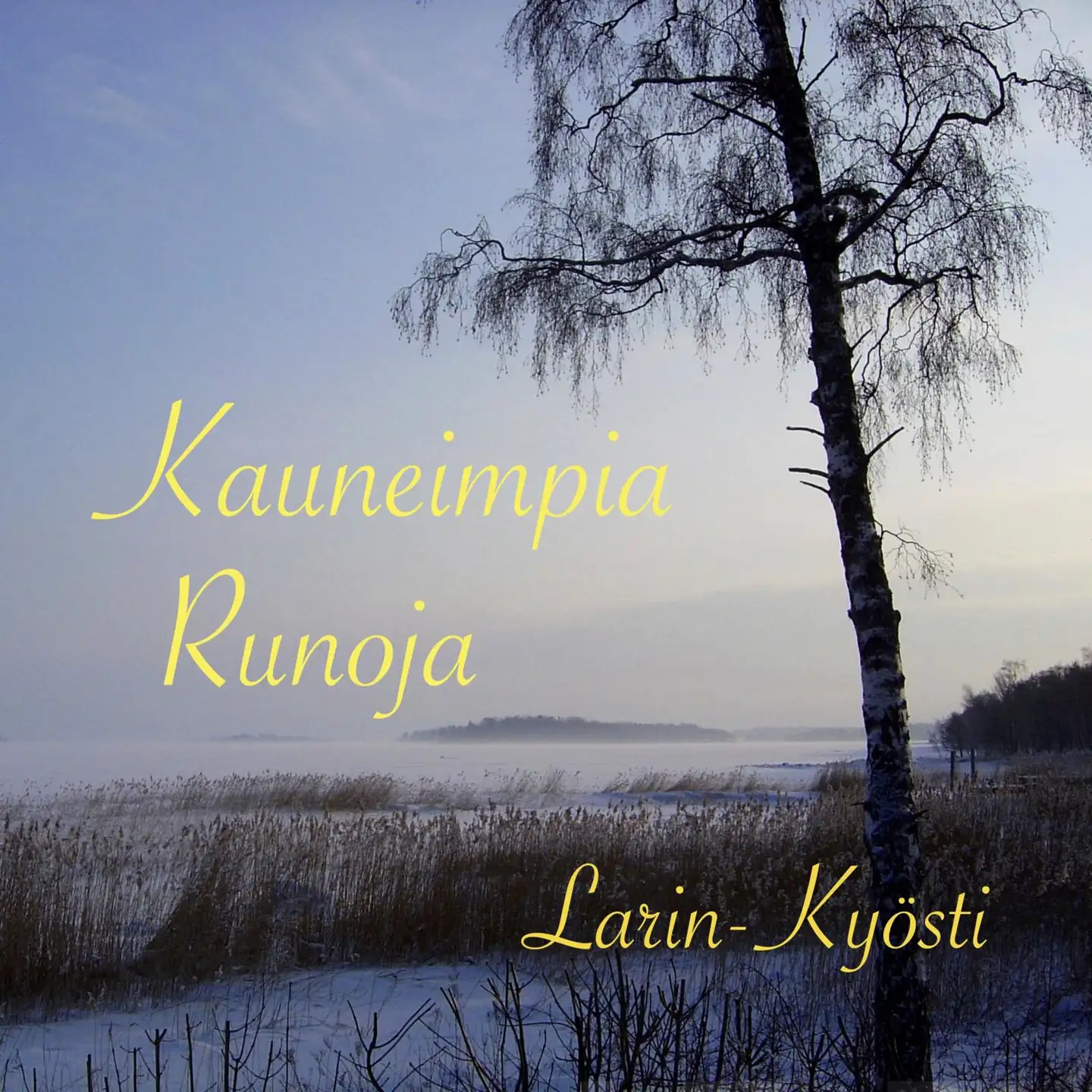 Larin-Kyösti, Kauneimpia runoja (cd)