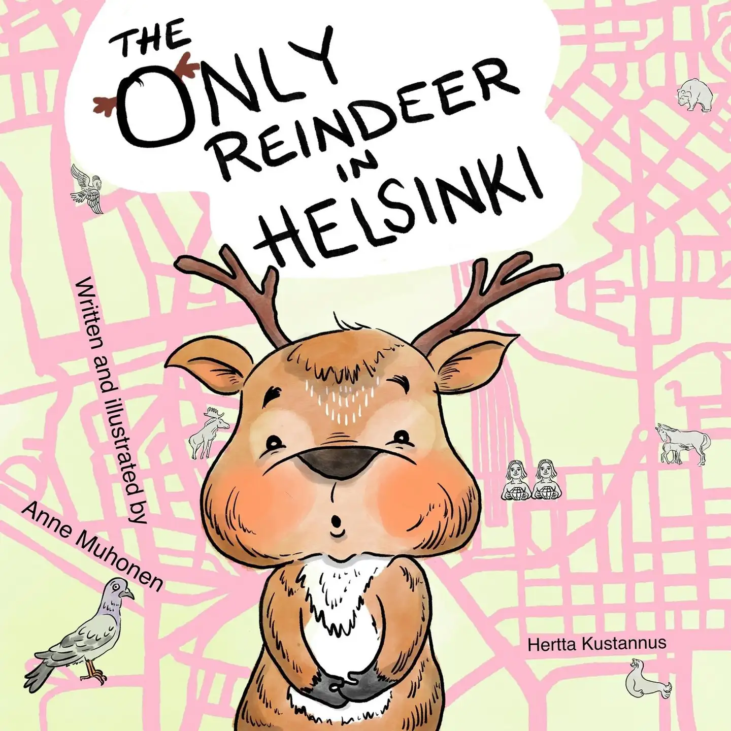 Anne Muhonen, The Only Reindeer in Helsinki