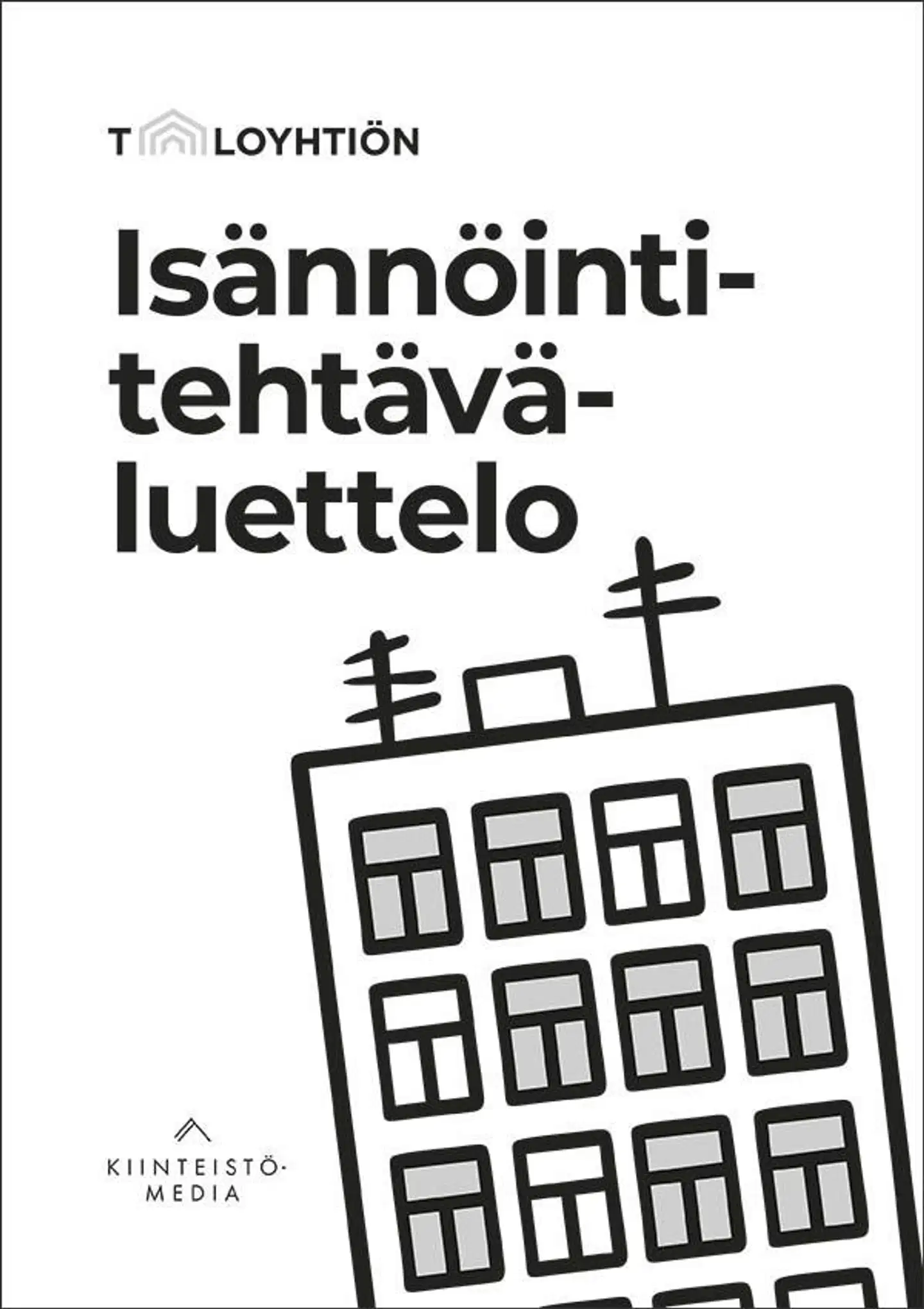 Kiinteistömedia Oy, Taloyhtiön isännöintitehtäväluettelo