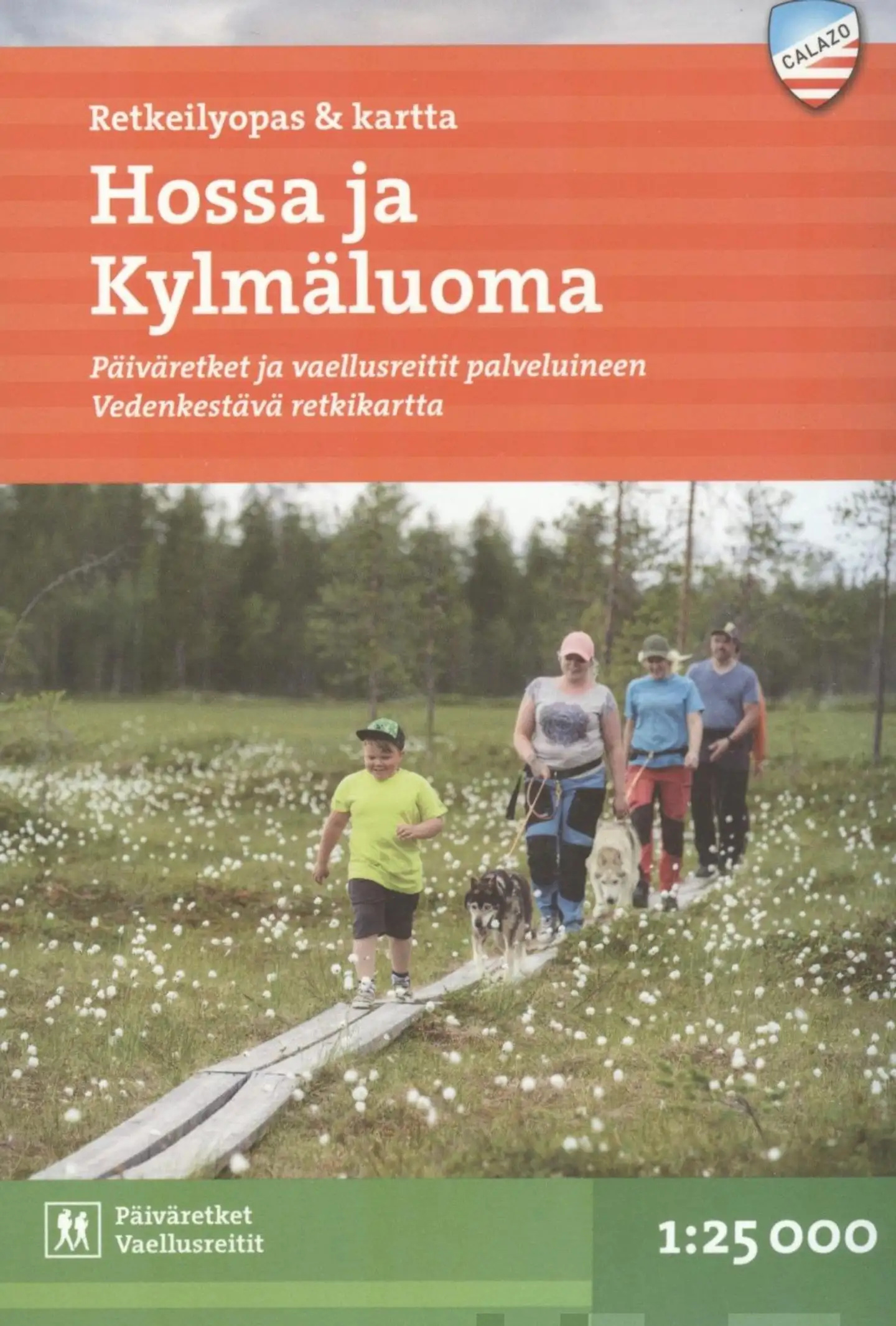 Sirviö, Hossa ja Kylmäluoma - retkeilyopas ja kartta 1:25.000 - Päiväretket ja vaellusreitit palveluineen