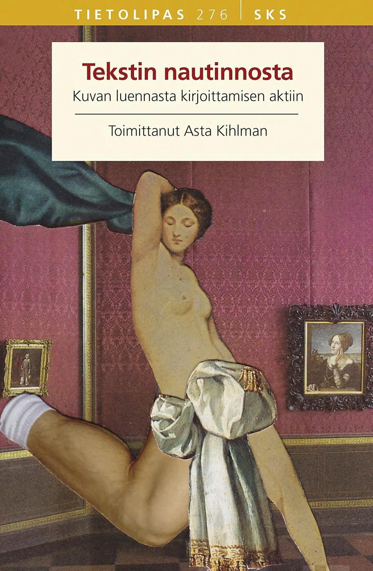 Tekstin nautinnosta - Kuvan luennasta kirjoittamisen aktiin