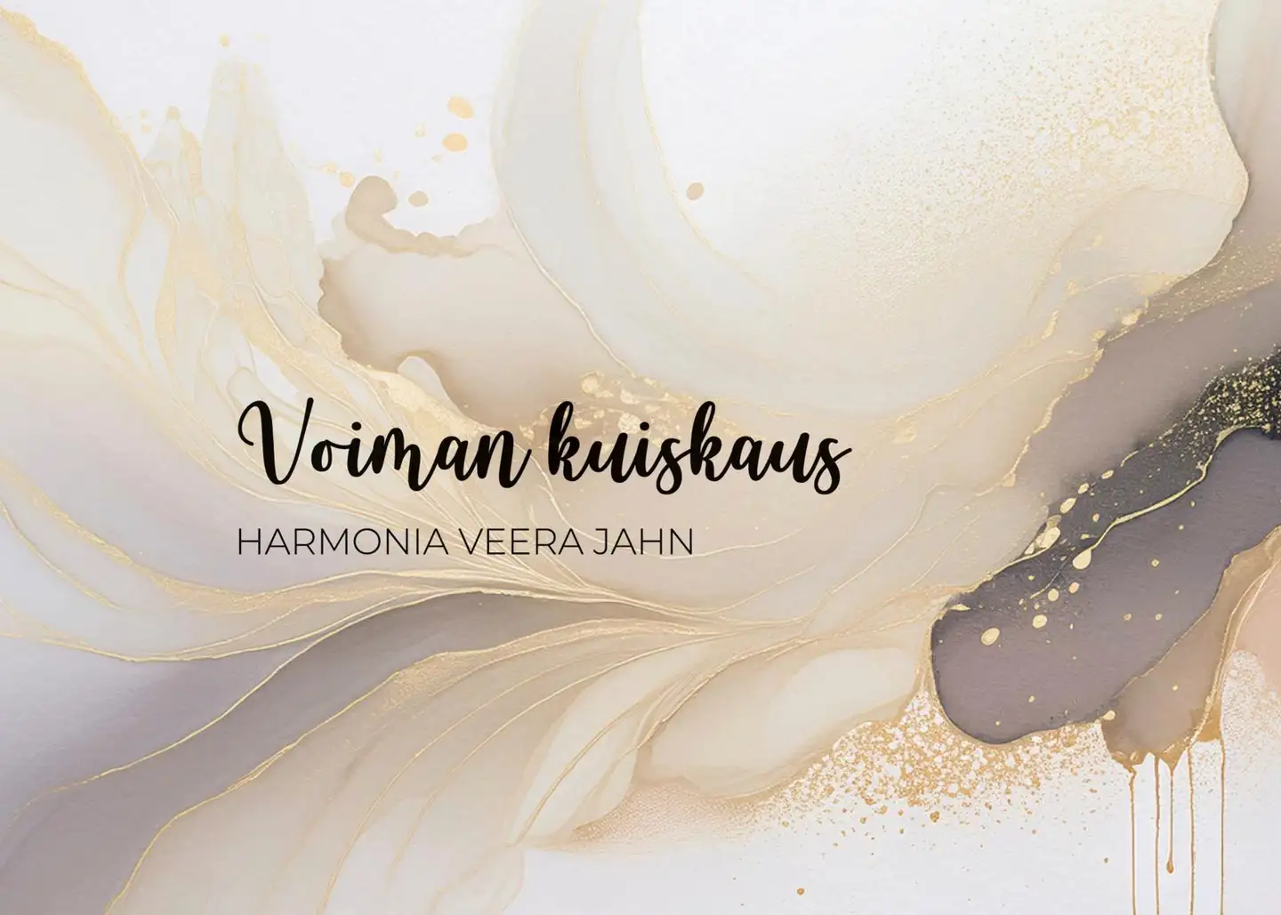 Jahn, Voiman kuiskaus
